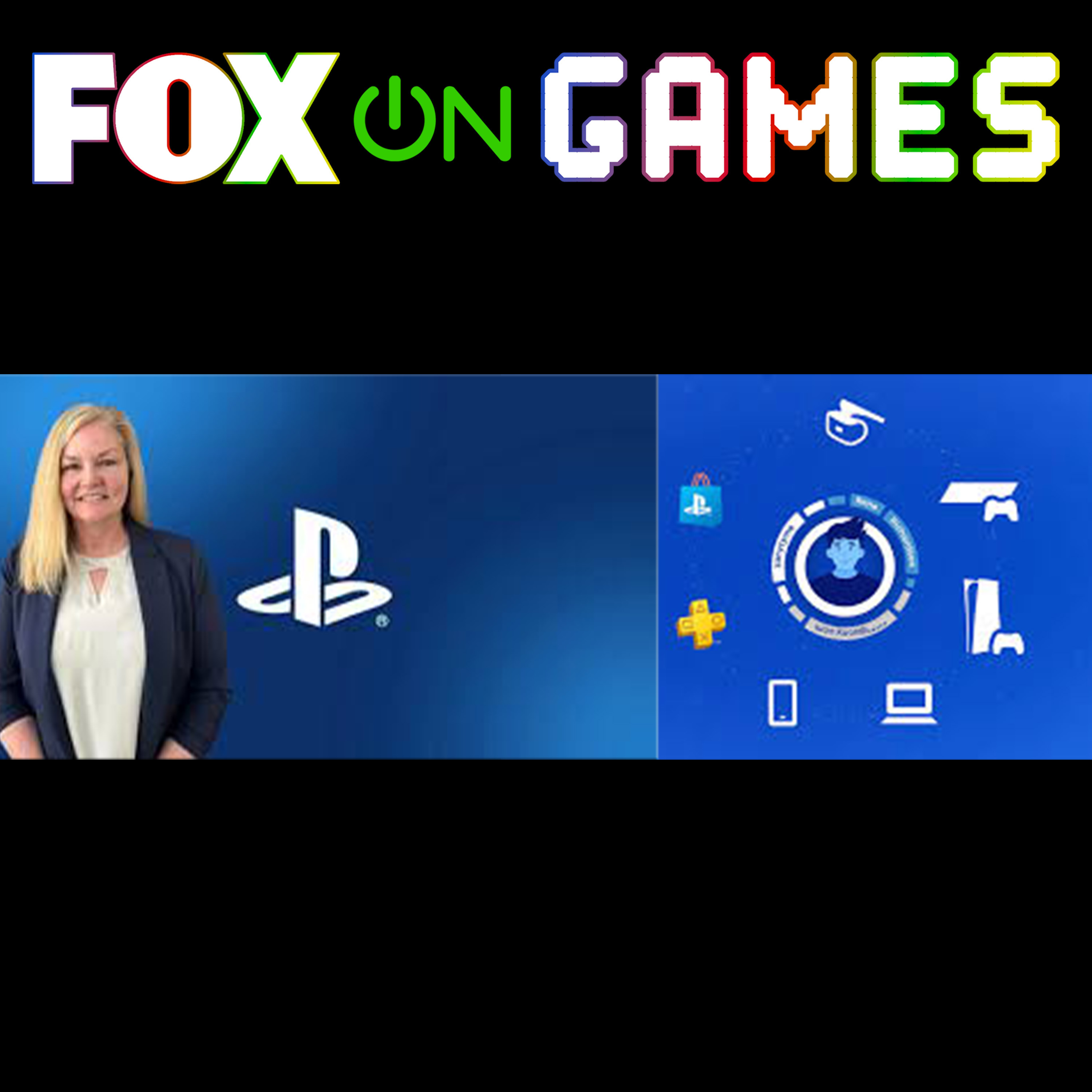 Archive | Summertime Online Kids Safety with PlayStation's Catherine Jensen | FOX on Games - Video Game News & Industry Analysis