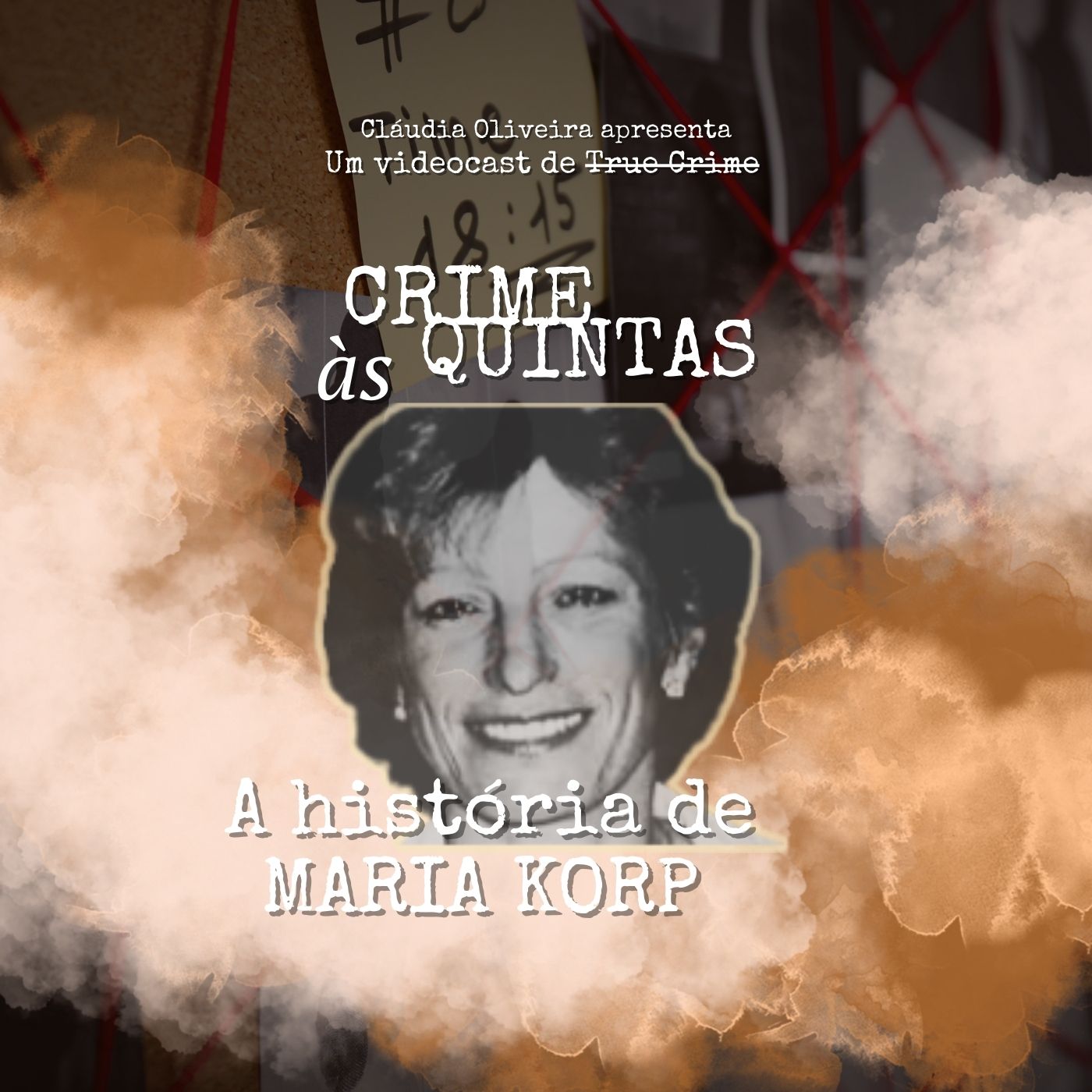 Caso Maria Korp | Crime às Quintas episode artwork