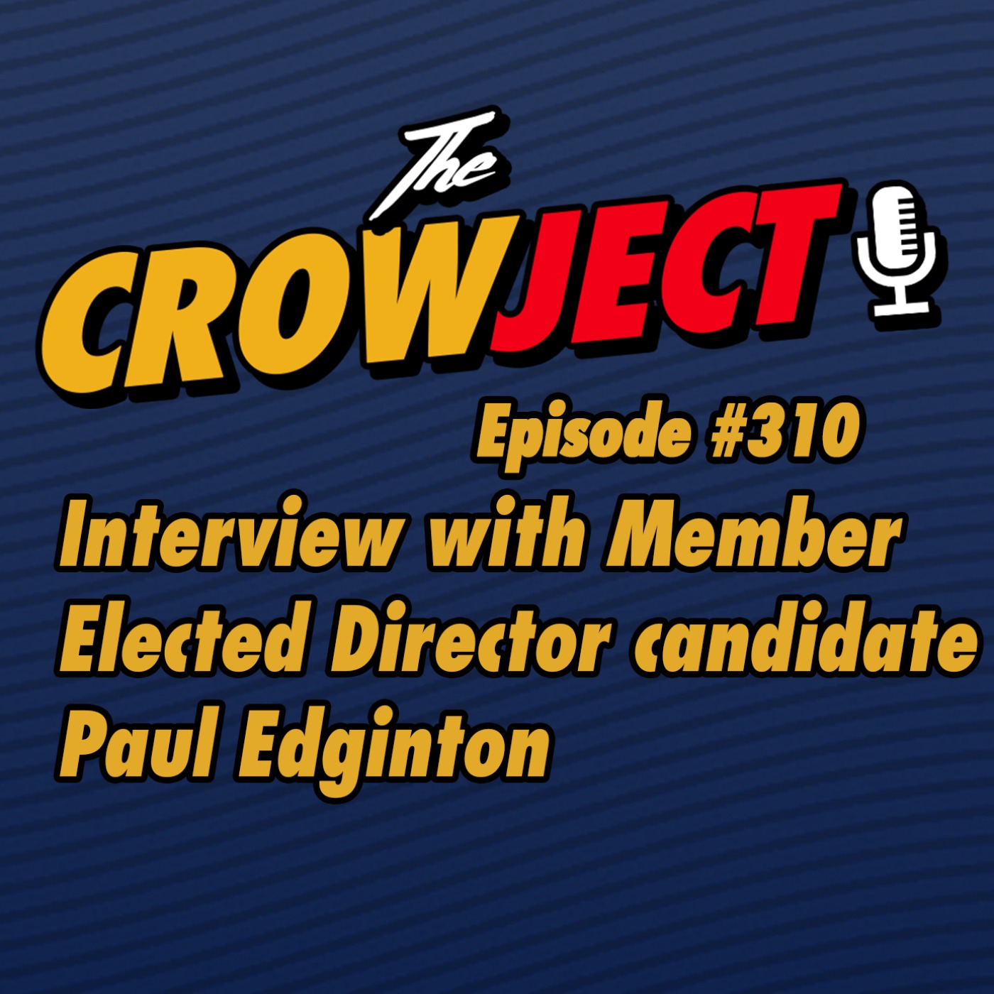 Interview with Member Elected Director candidate Paul Edginton episode artwork