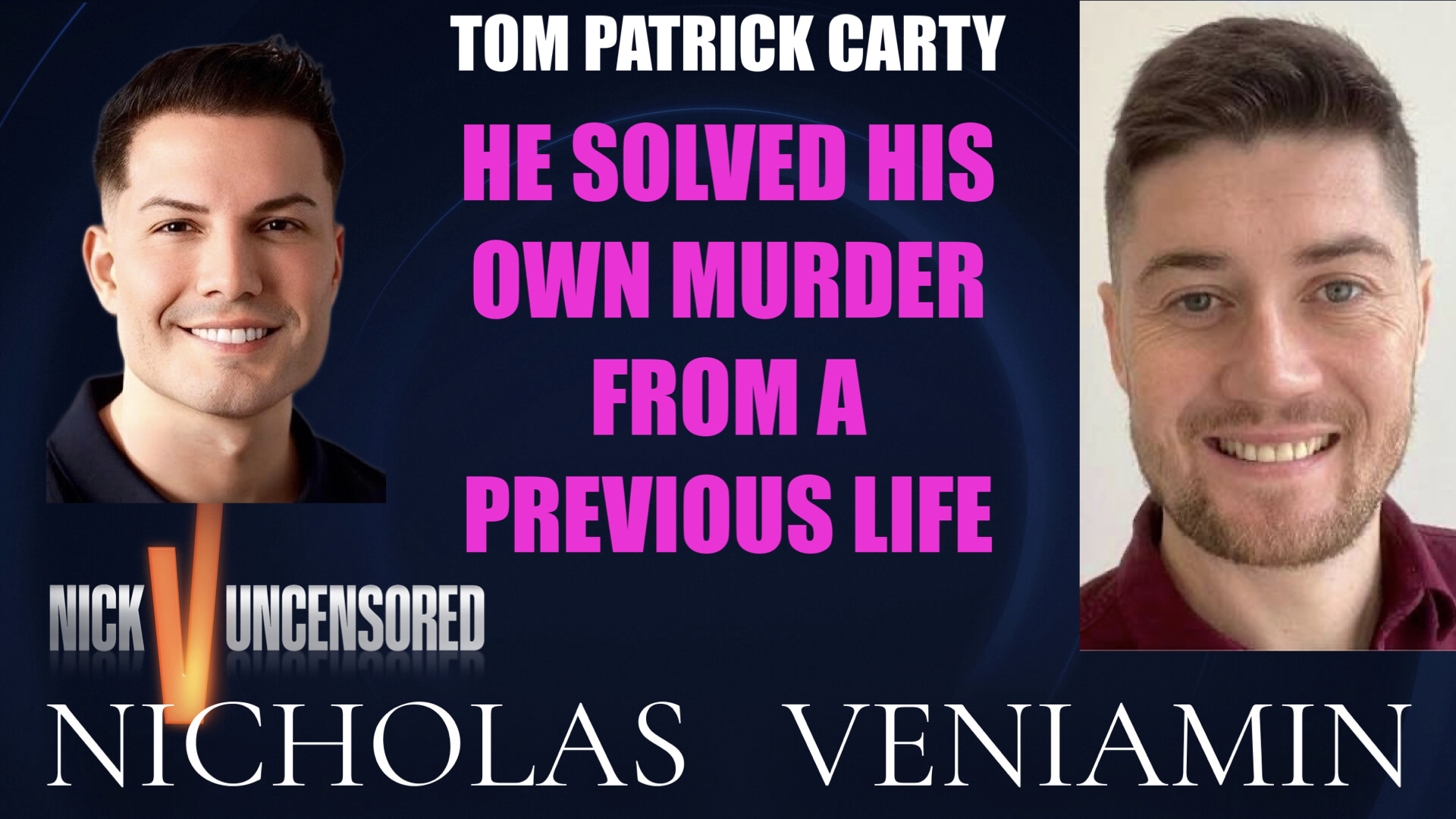 Tom Patrick Carty Discusses "He Solved His Own Murder In A Previous Life" with Nicholas Veniamin episode artwork