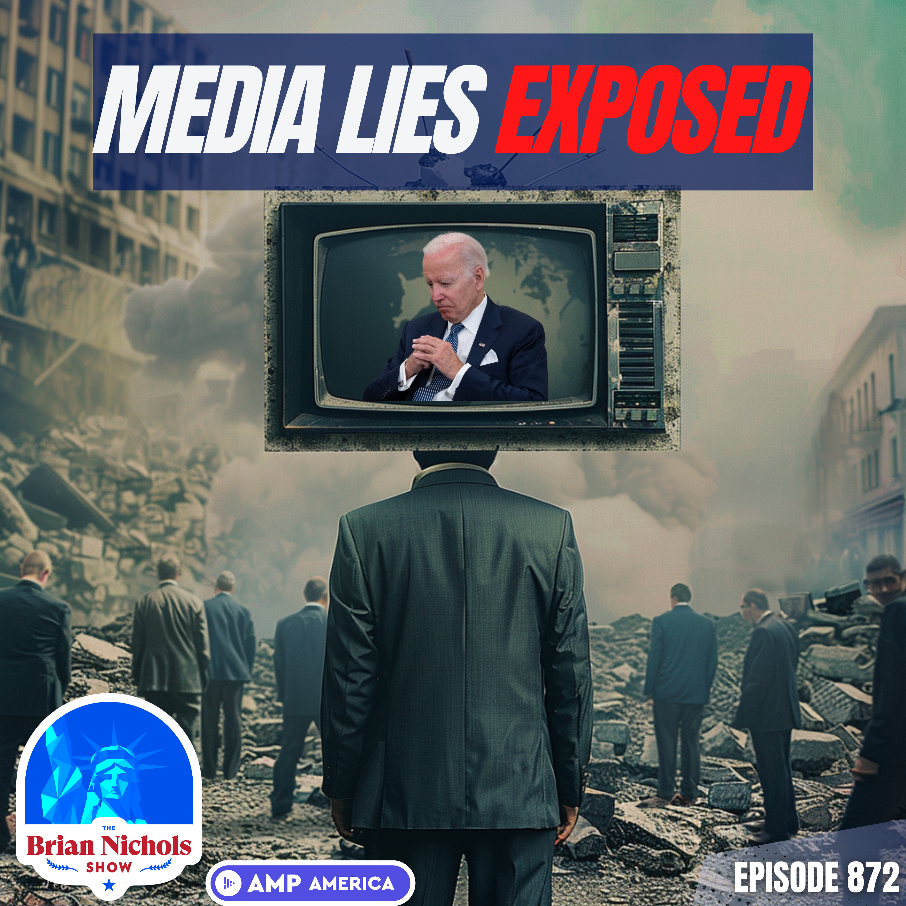 872: The BIG LIE About Biden's Brain | What You Need To Know