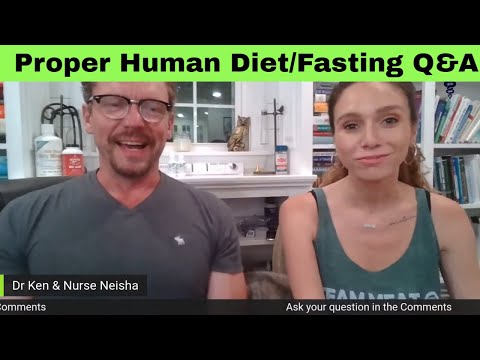 Proper Human Diet/Fasting Q&A