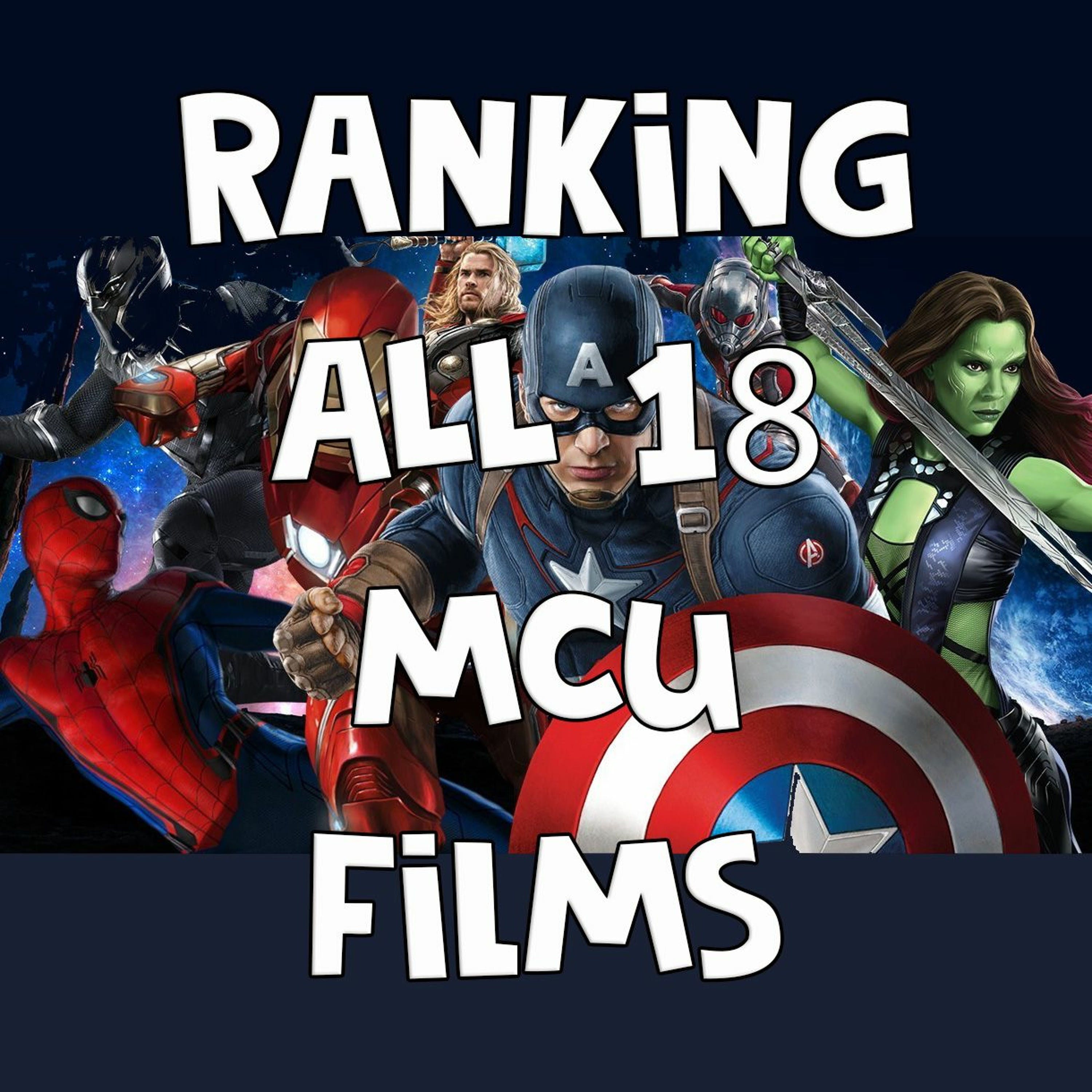 Ranking All 18 MCU Films with Reece Reviews episode artwork