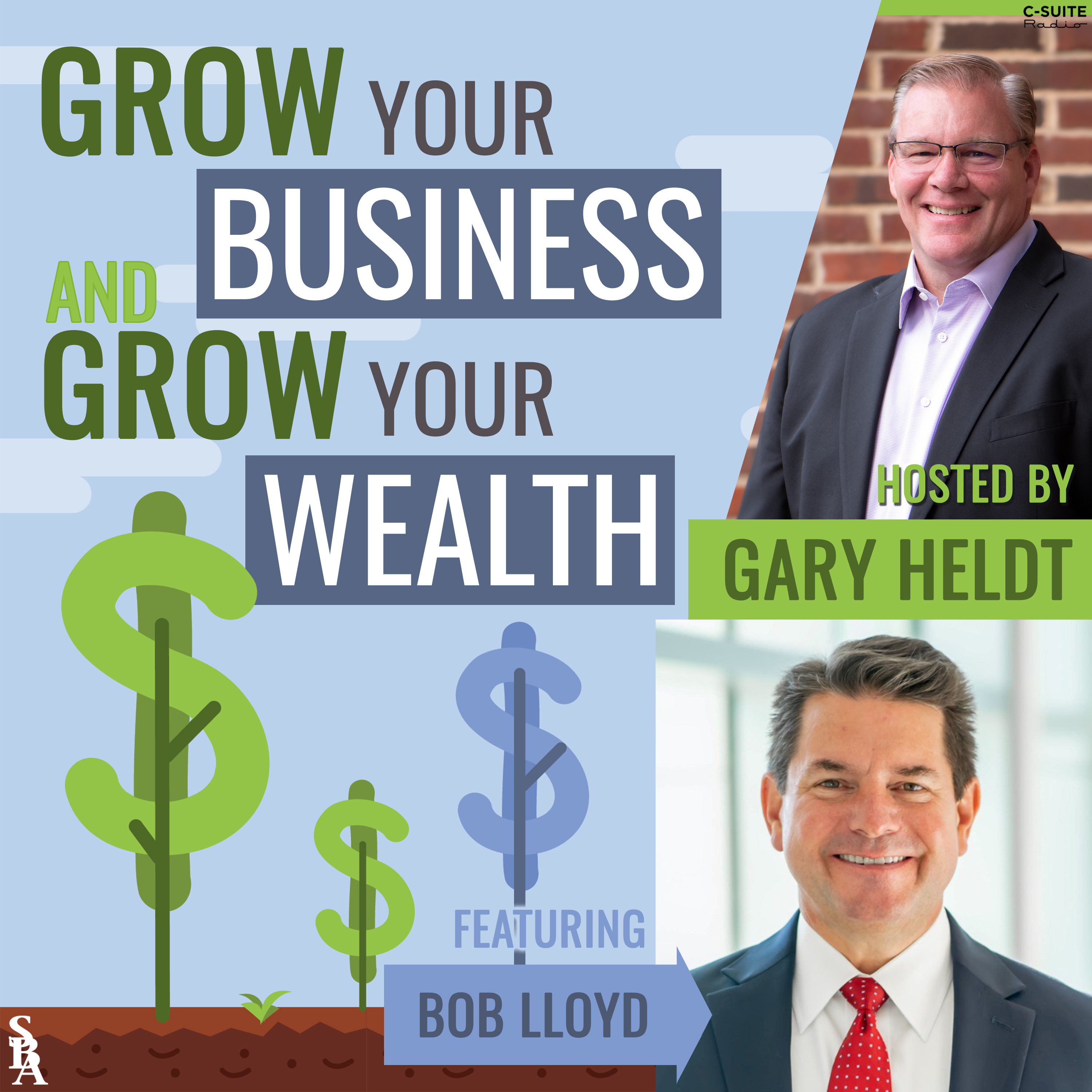 Grow Your Business and Grow Your Wealth