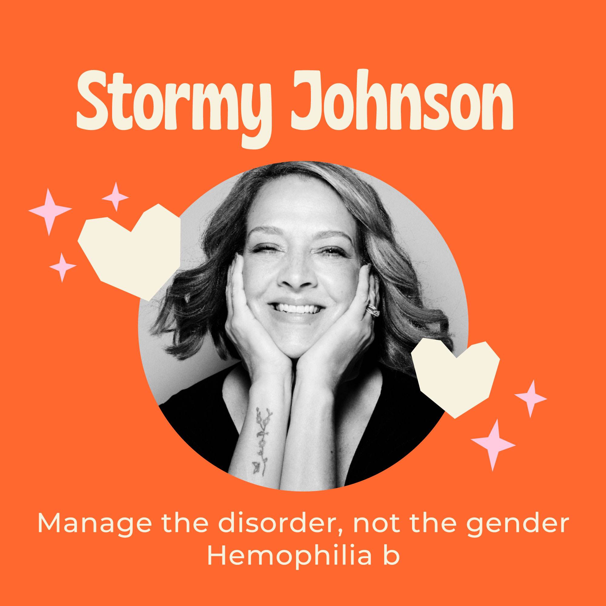 A Mom's Advocacy For Her Son Who Has Hemophilia B Led to Her Own Diagnosis - With Stormy Johnson episode artwork