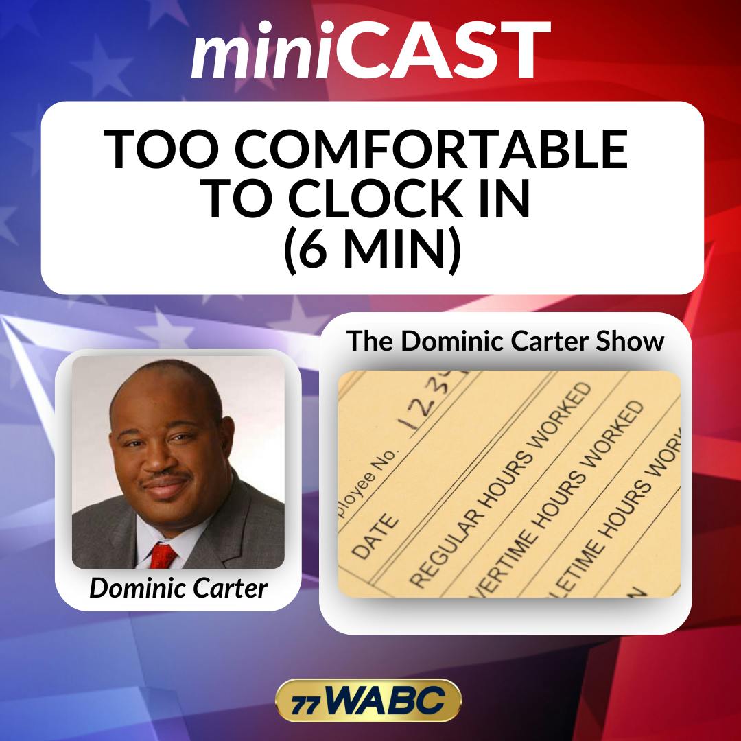 Dominic Carter: Too Comfortable To Clock In (6 min) Dominic Carter: Too Comfortable To Clock In (6 min)