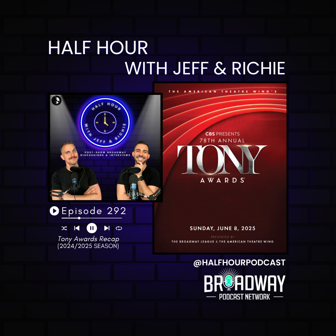 78TH ANNUAL TONY AWARDS RECAP: Standout Performances, Winners, and Our Live Experience episode artwork