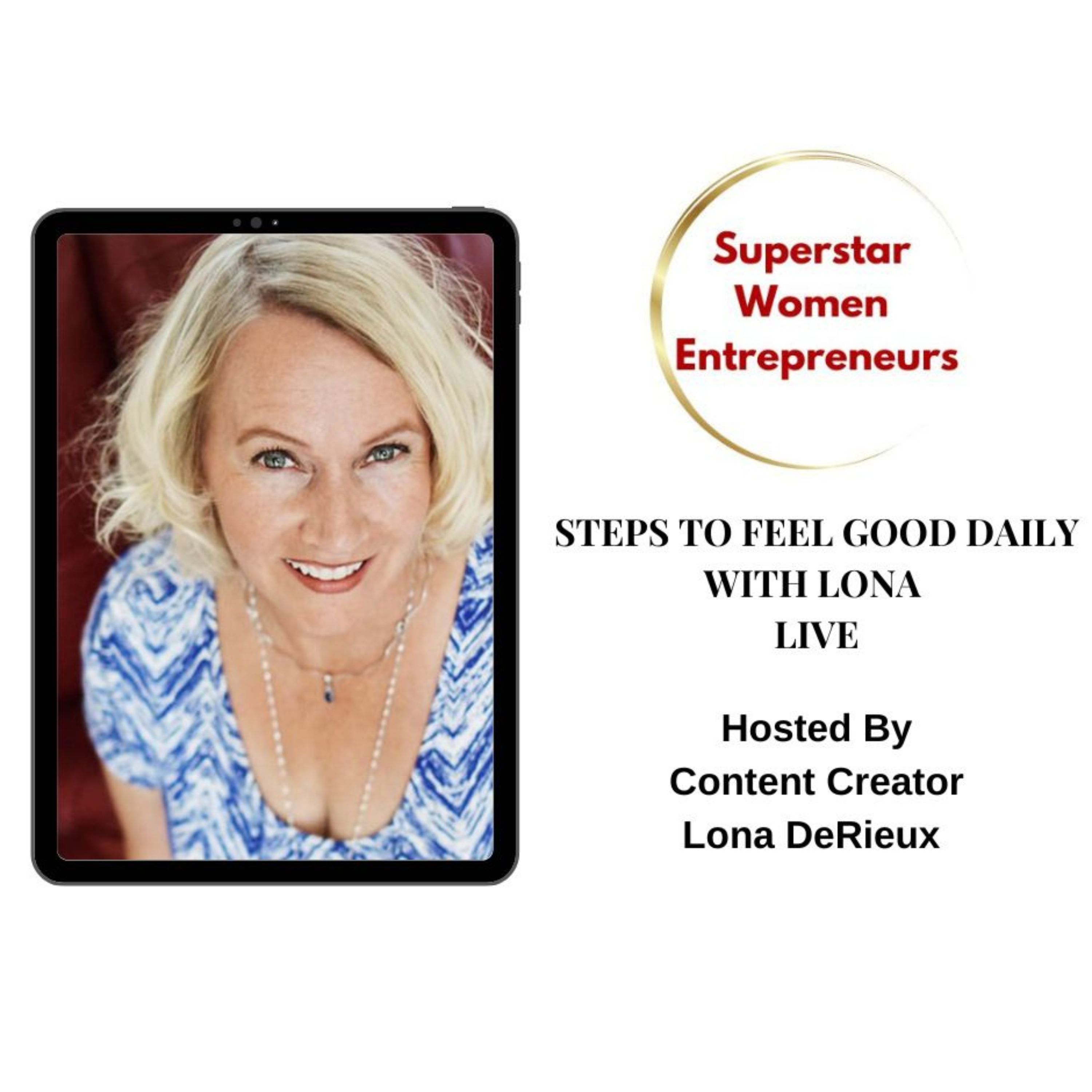 Steps To Feel Good Daily With Lona 