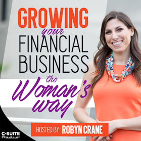 Growing Your Financial Business…The Woman’s Way