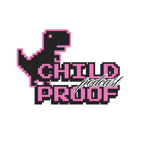 Childproof Untold Childproof Untold
