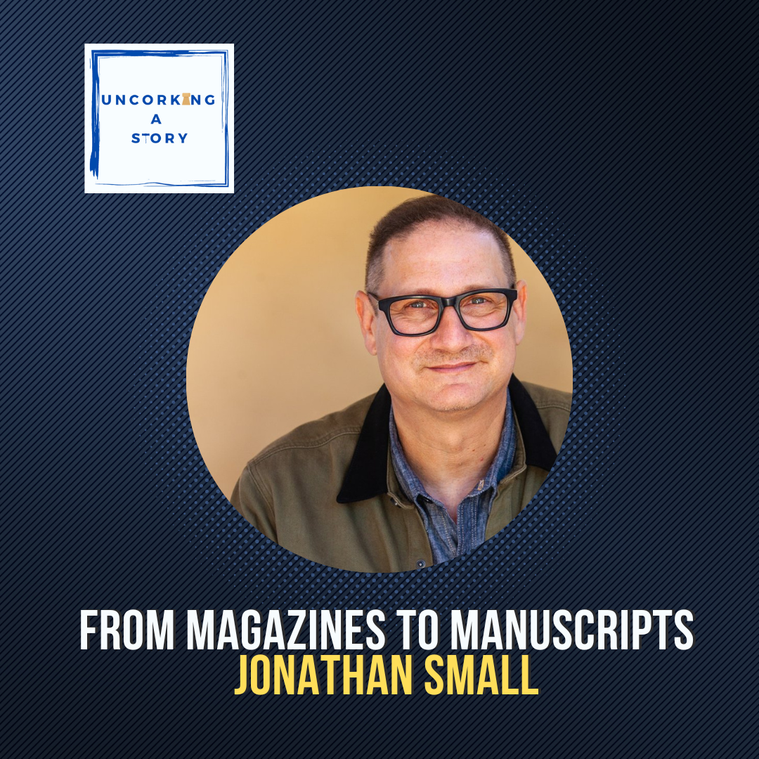 From Magazines to Manuscripts: Jonathan Small’s Writing Journey episode artwork