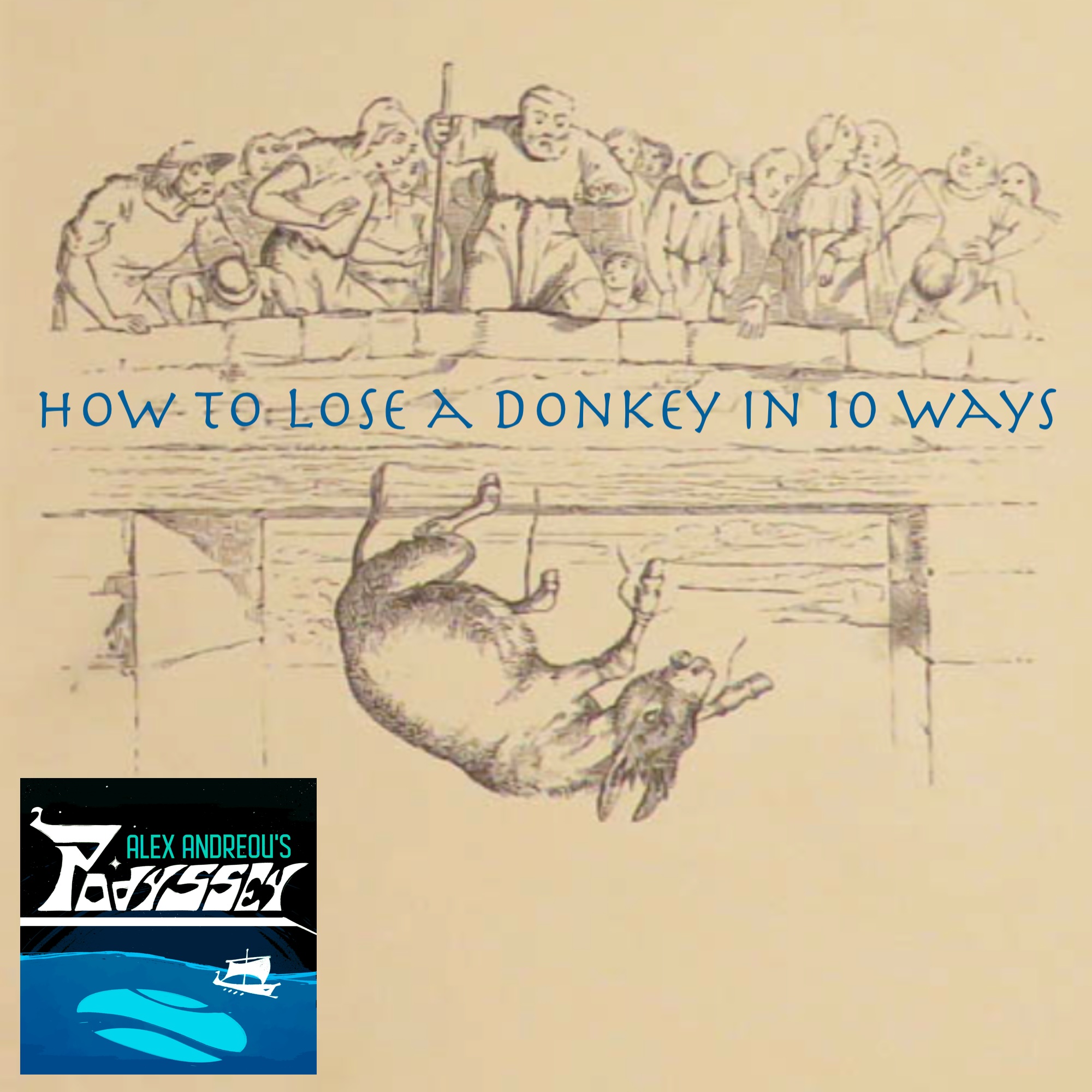 9. AESOP III - How to Lose a Donkey in 10 Ways