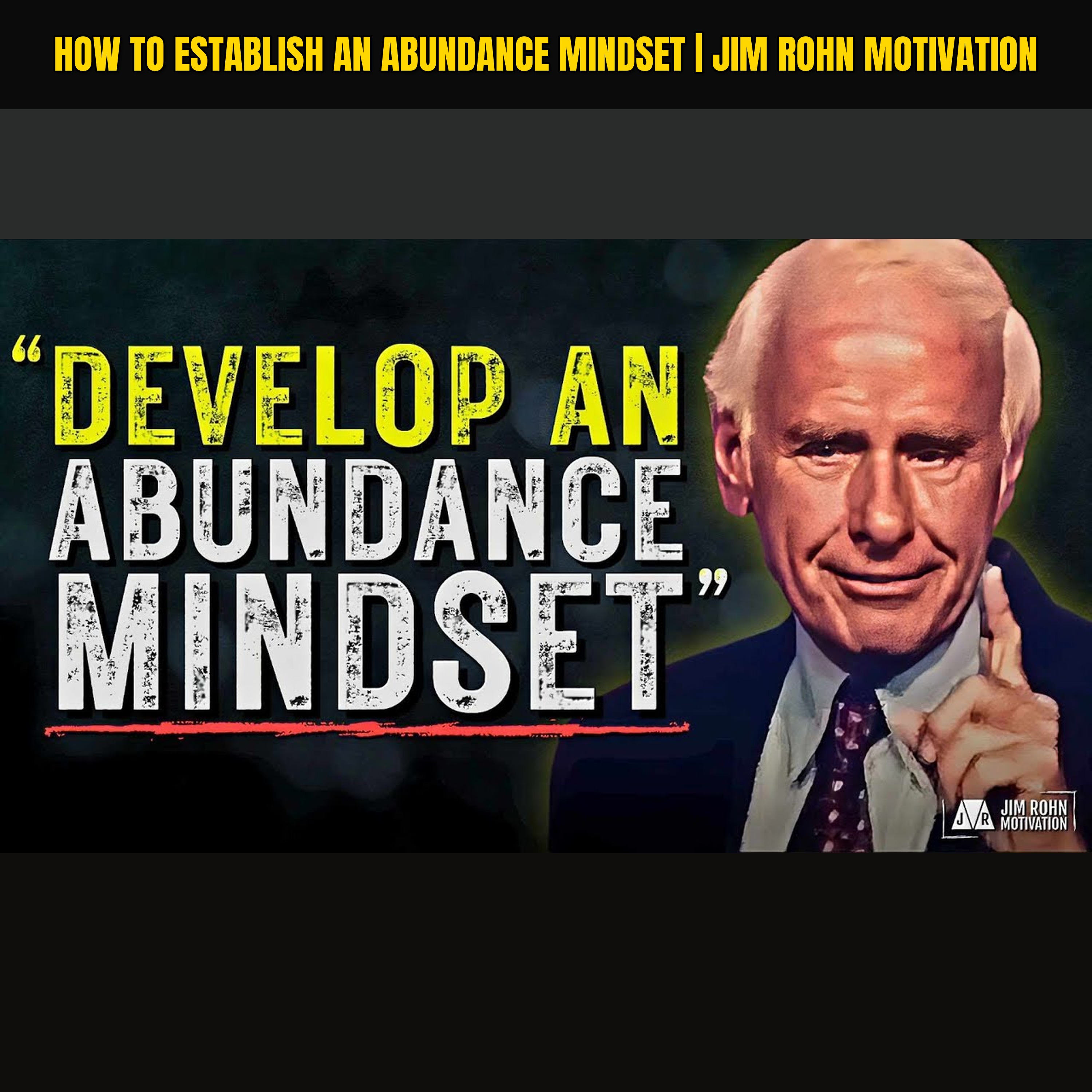 How to Establish an Abundance Mindset | Jim Rohn Motivation episode artwork