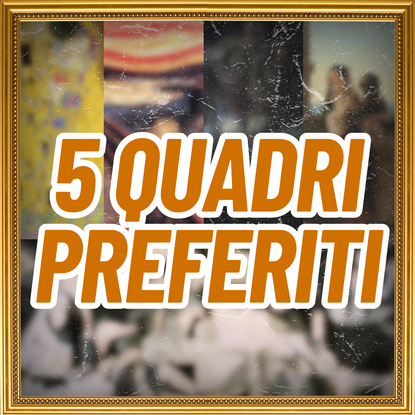 TOP5 - Le mie 5 Opere d'Arte Preferite
