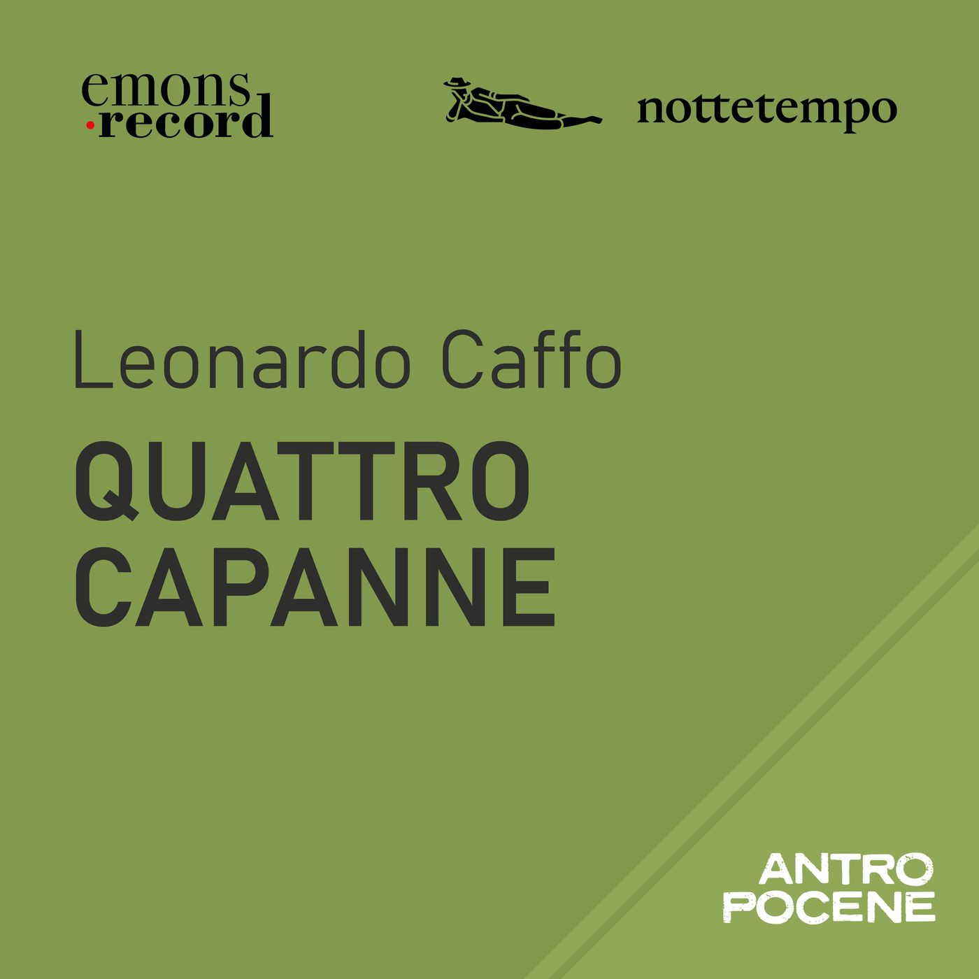 Trailer Antropocene - Quattro capanne