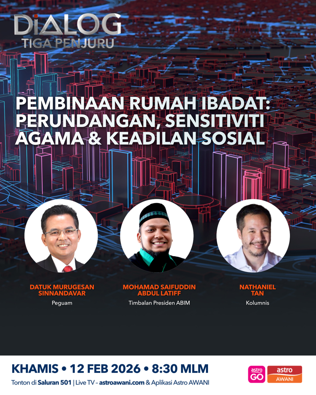 Dialog Tiga Penjuru: Pembinaan Rumah Ibadat | Perundangan, Sensitiviti Agama dan Keadilan Sosial