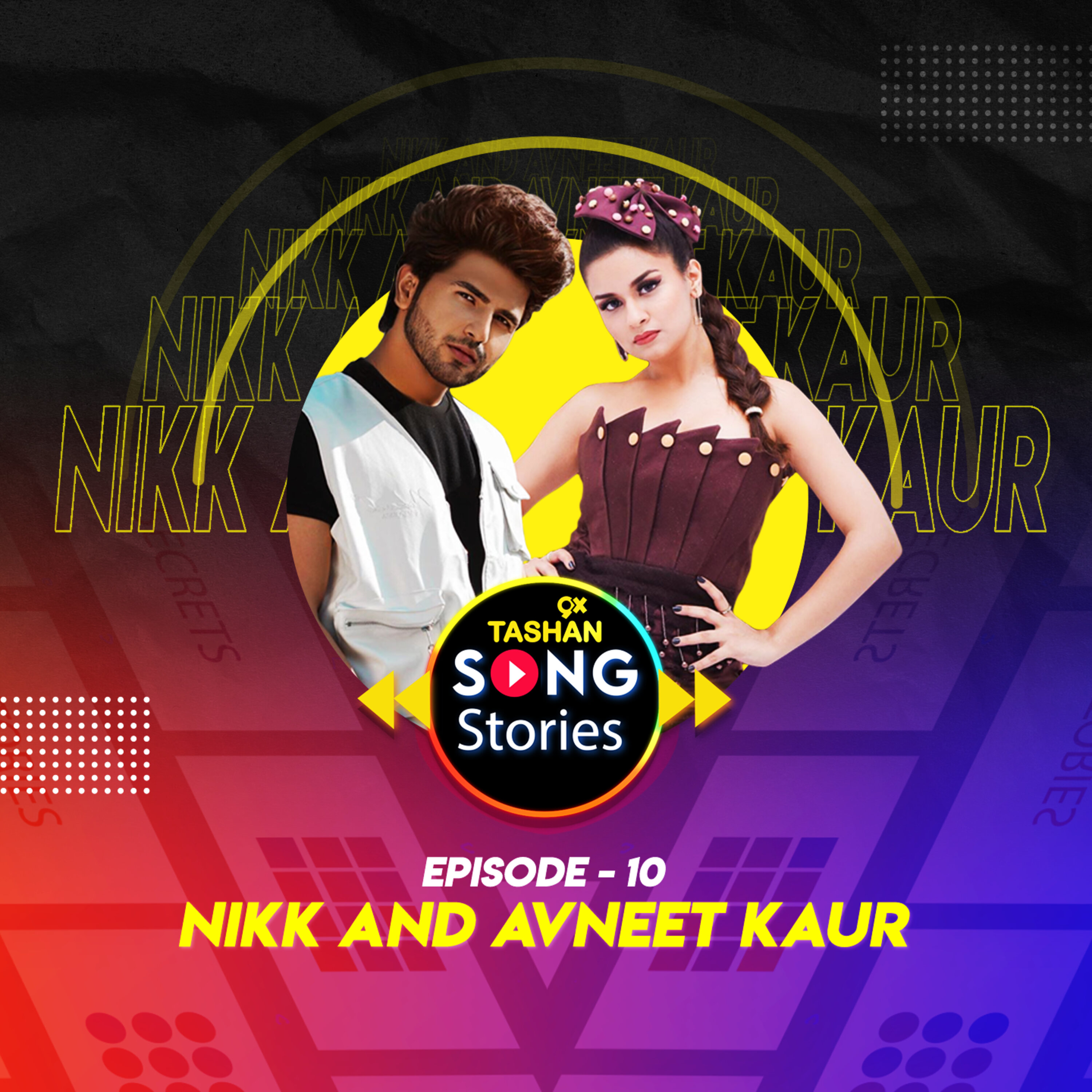 9x Tashan Song Stories