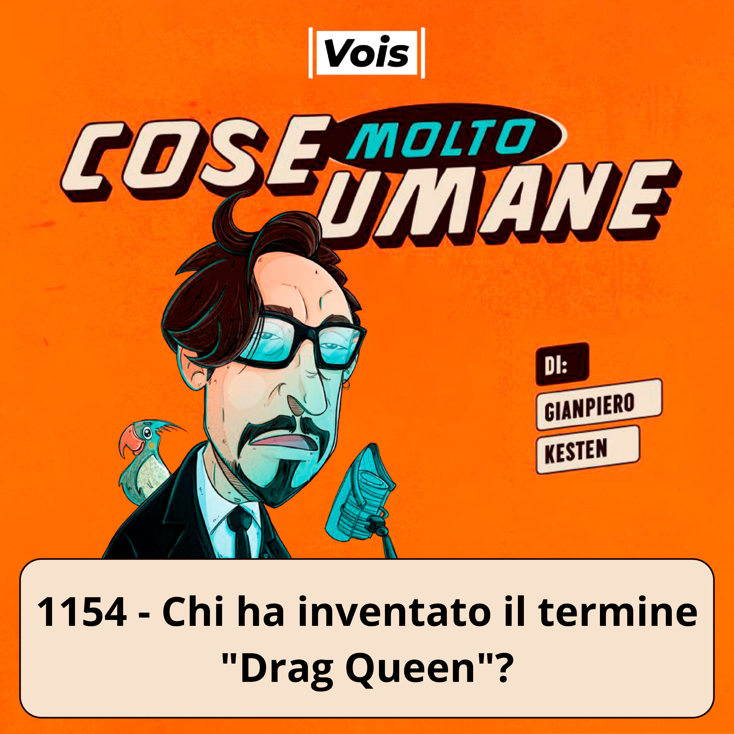 1154 - Chi ha inventato il termine "Drag Queen"?
