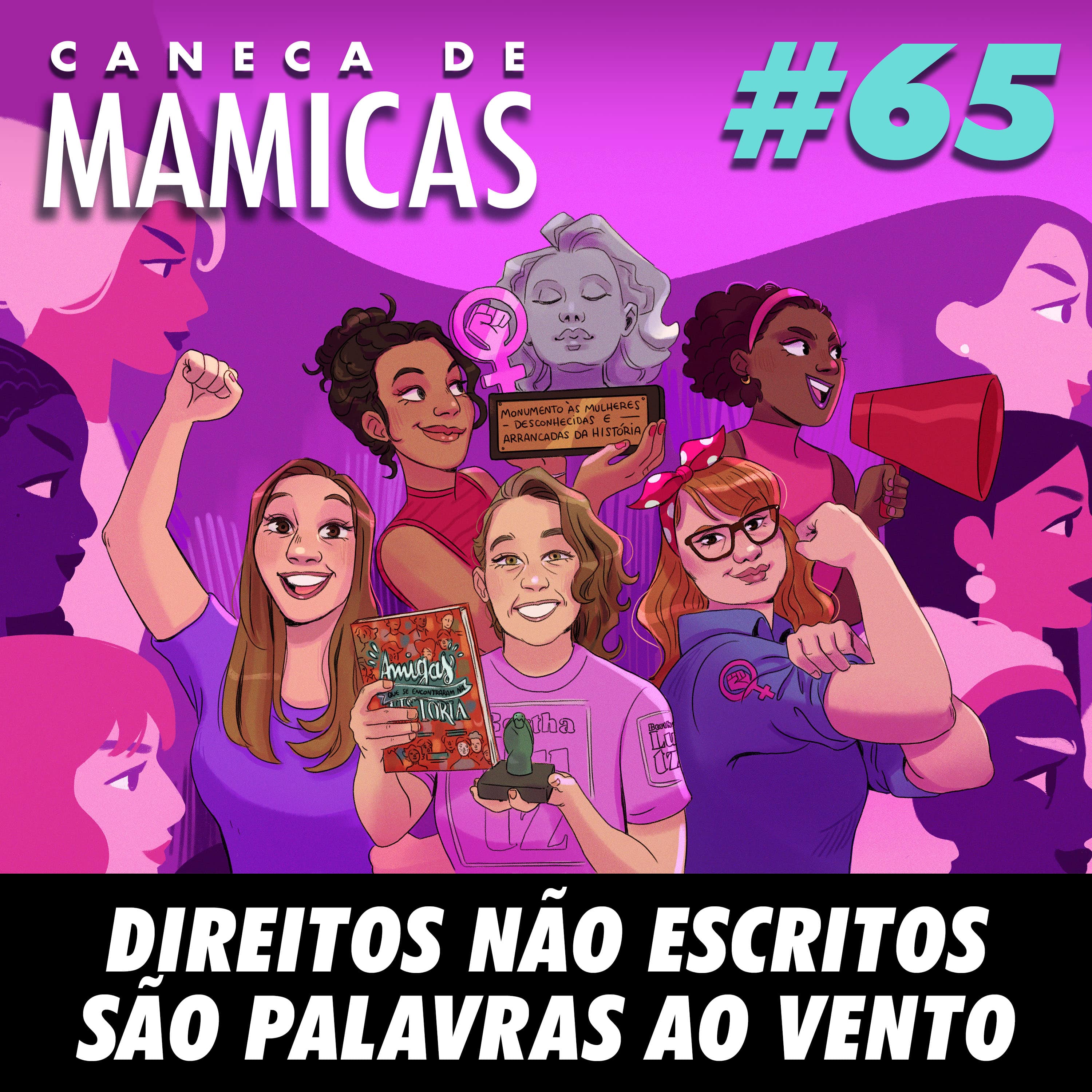 Caneca de Mamicas 65 - Direitos não escritos são palavras ao vento episode artwork