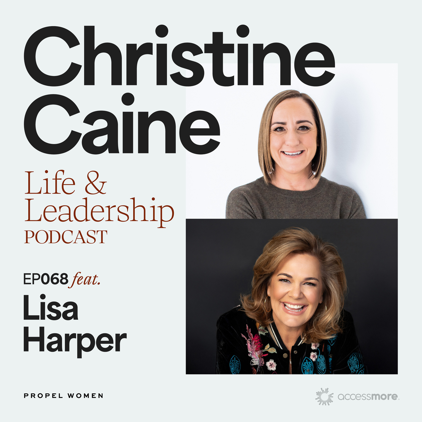 Christine Caine\'s Life & Leadership Podcast with Propel Women