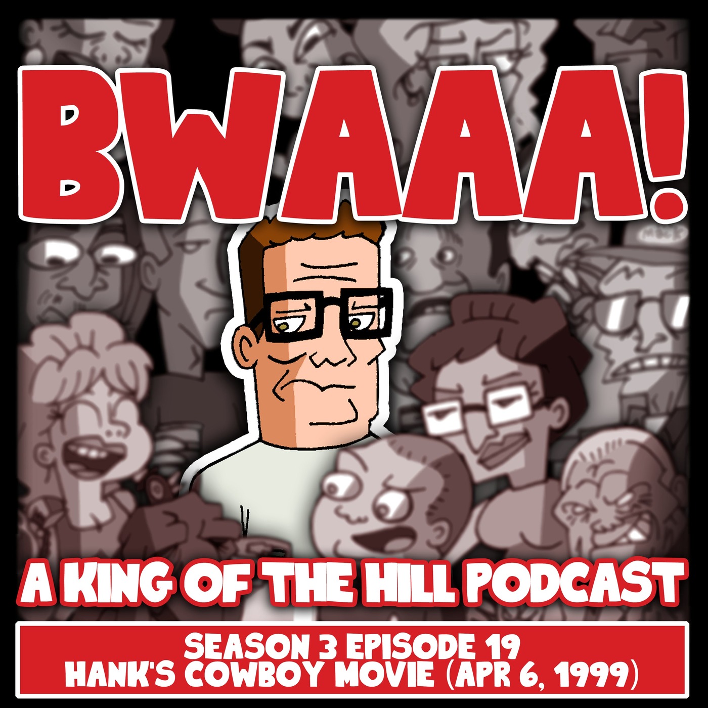 BWAAA! a King of the Hill Podcast