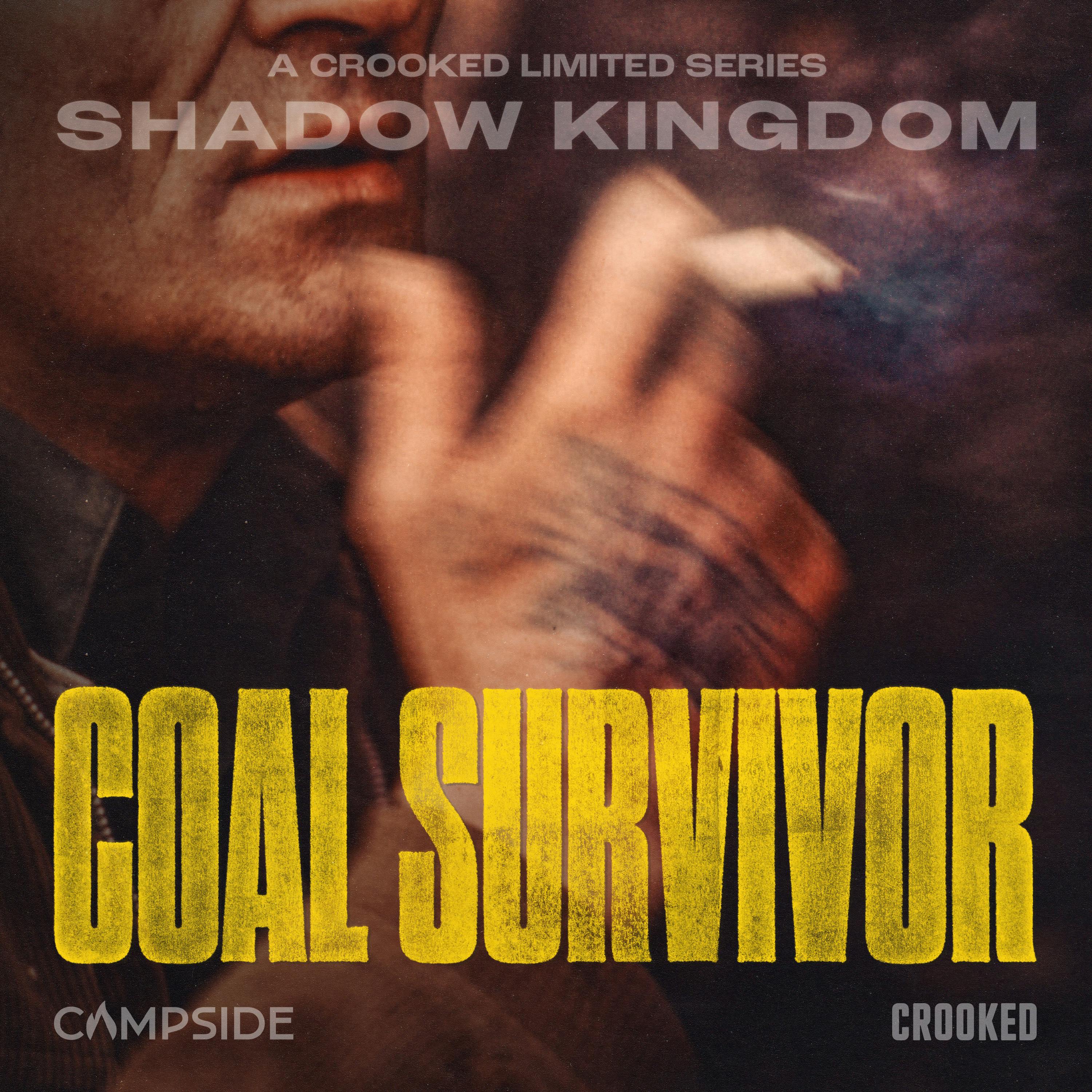 Coal Survivor I 2. The Secret