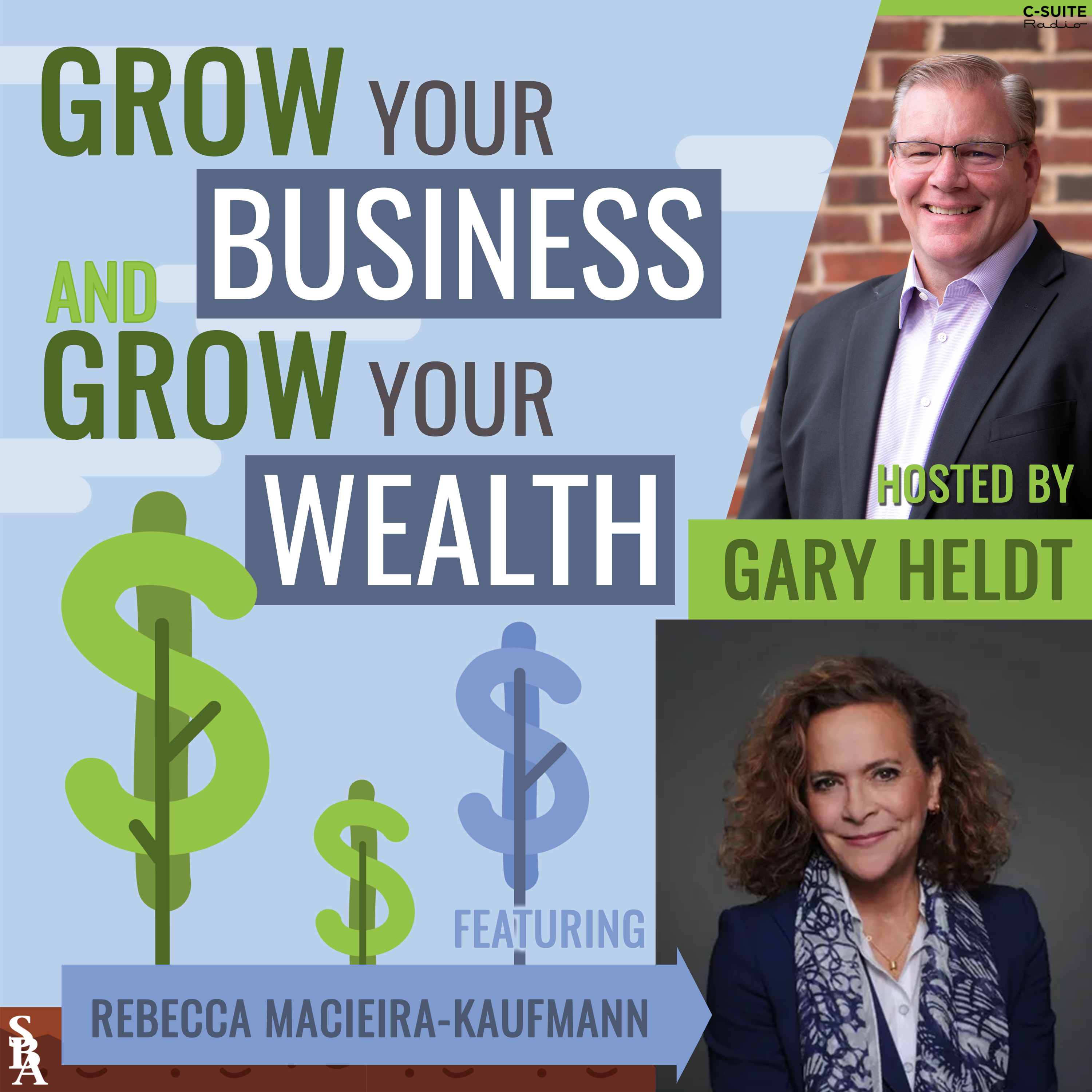 Grow Your Business and Grow Your Wealth
