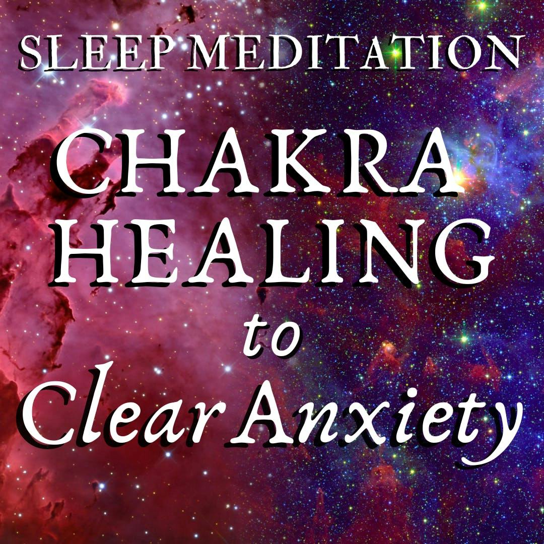 Sleep Meditation - Chakra Healing to Clear Anxiety (with fire sounds)