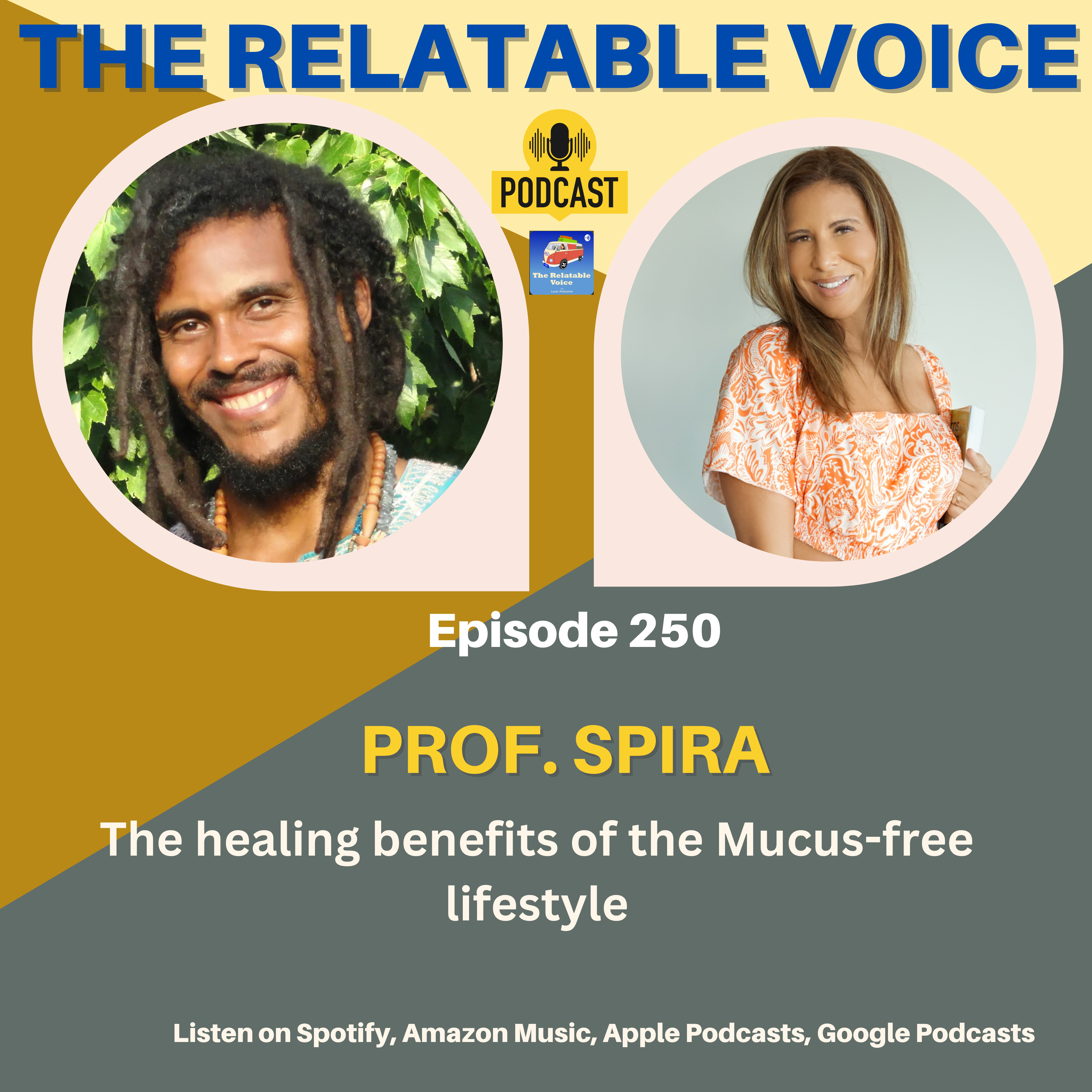 The HEALING benefits of the Mucus-free Lifestyle. Prof. Spira tells us how this diet changed his life. episode artwork