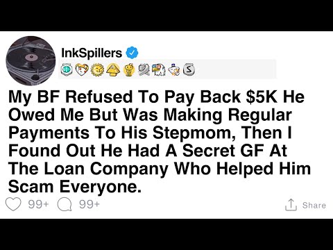 My Boyfriend Owes Me $5K but Pays His Stepmom Instead