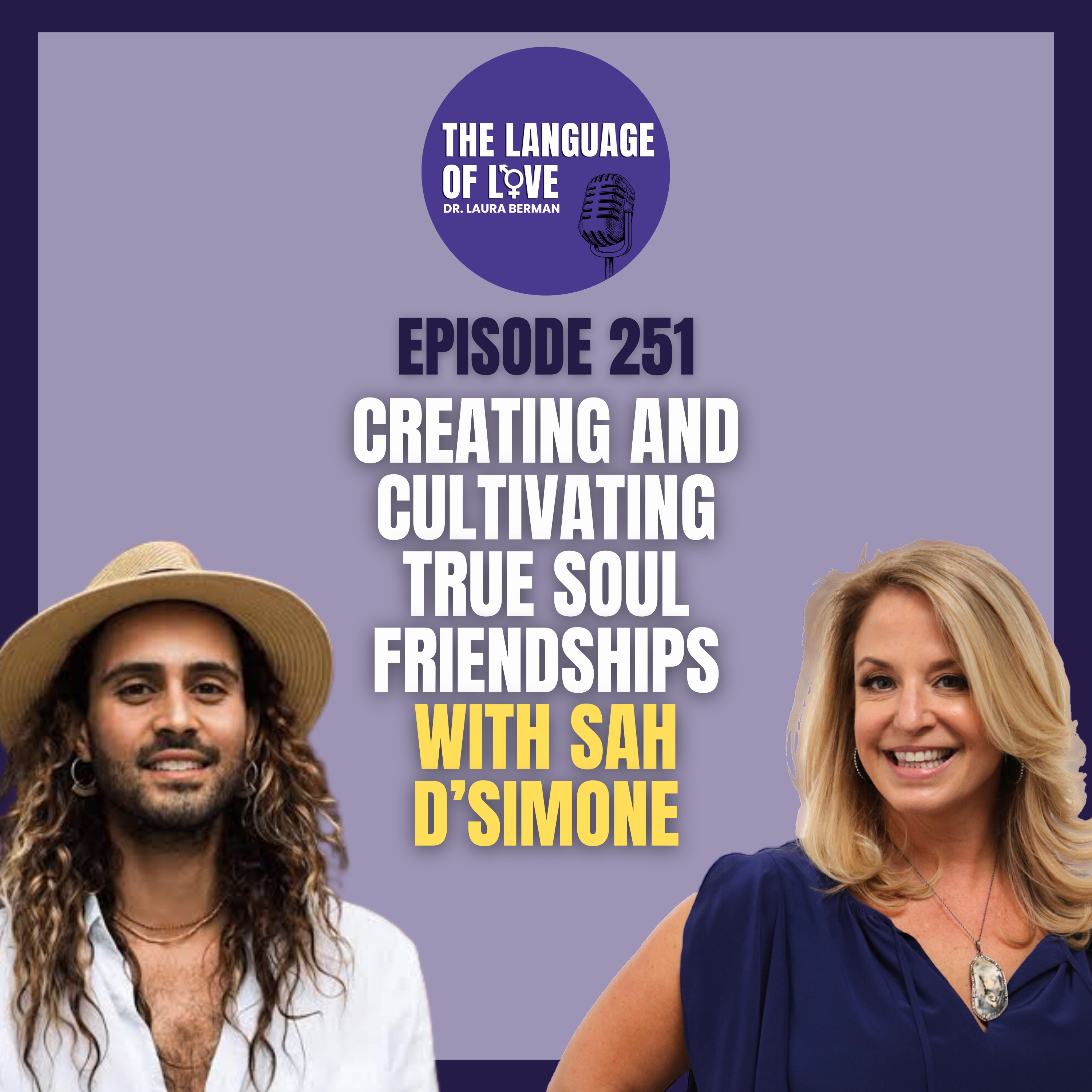 Creating and Cultivating True Soul Friendships with Sah D’Simone episode artwork