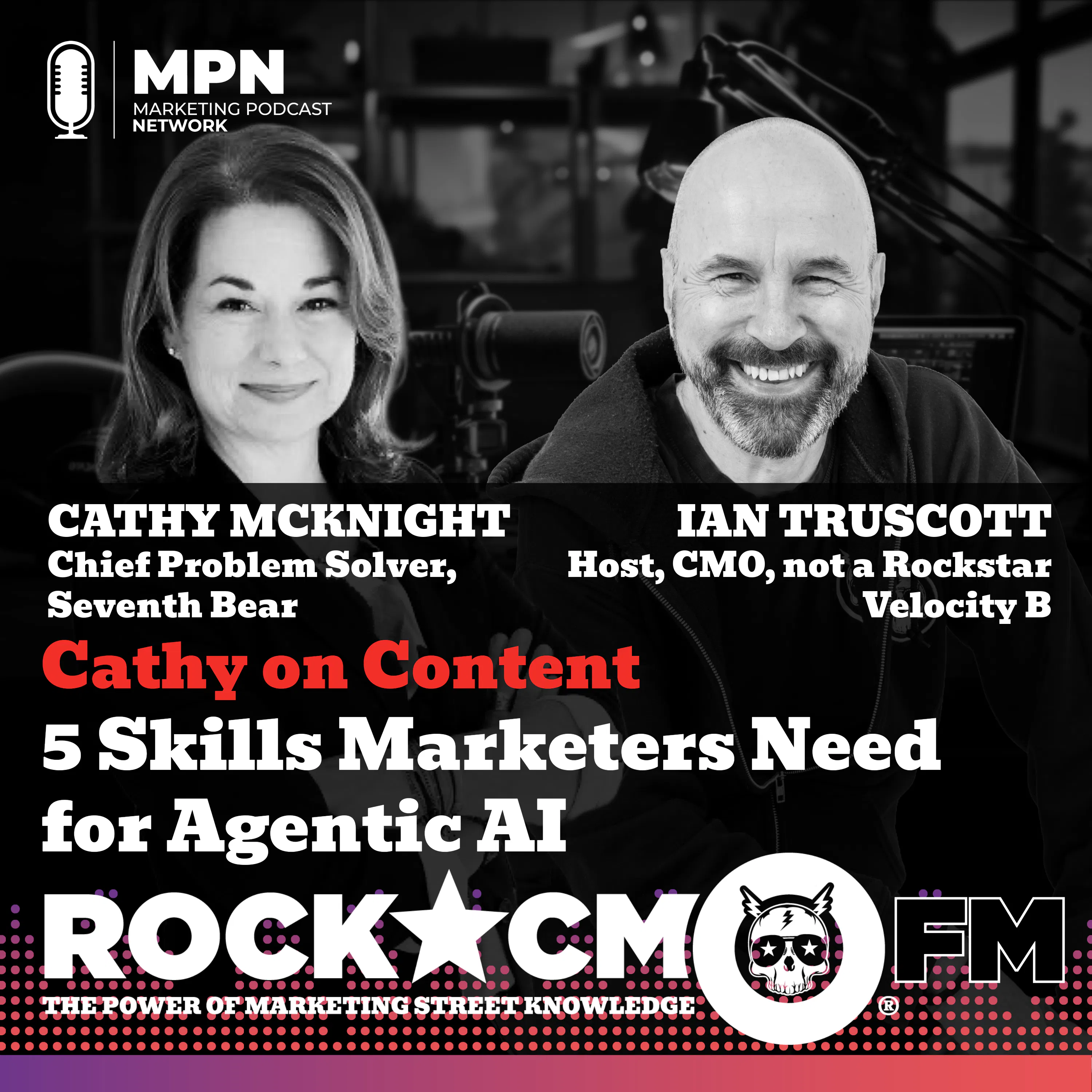 Cathy on Content: 5 Skills Marketers Need for Agentic AI