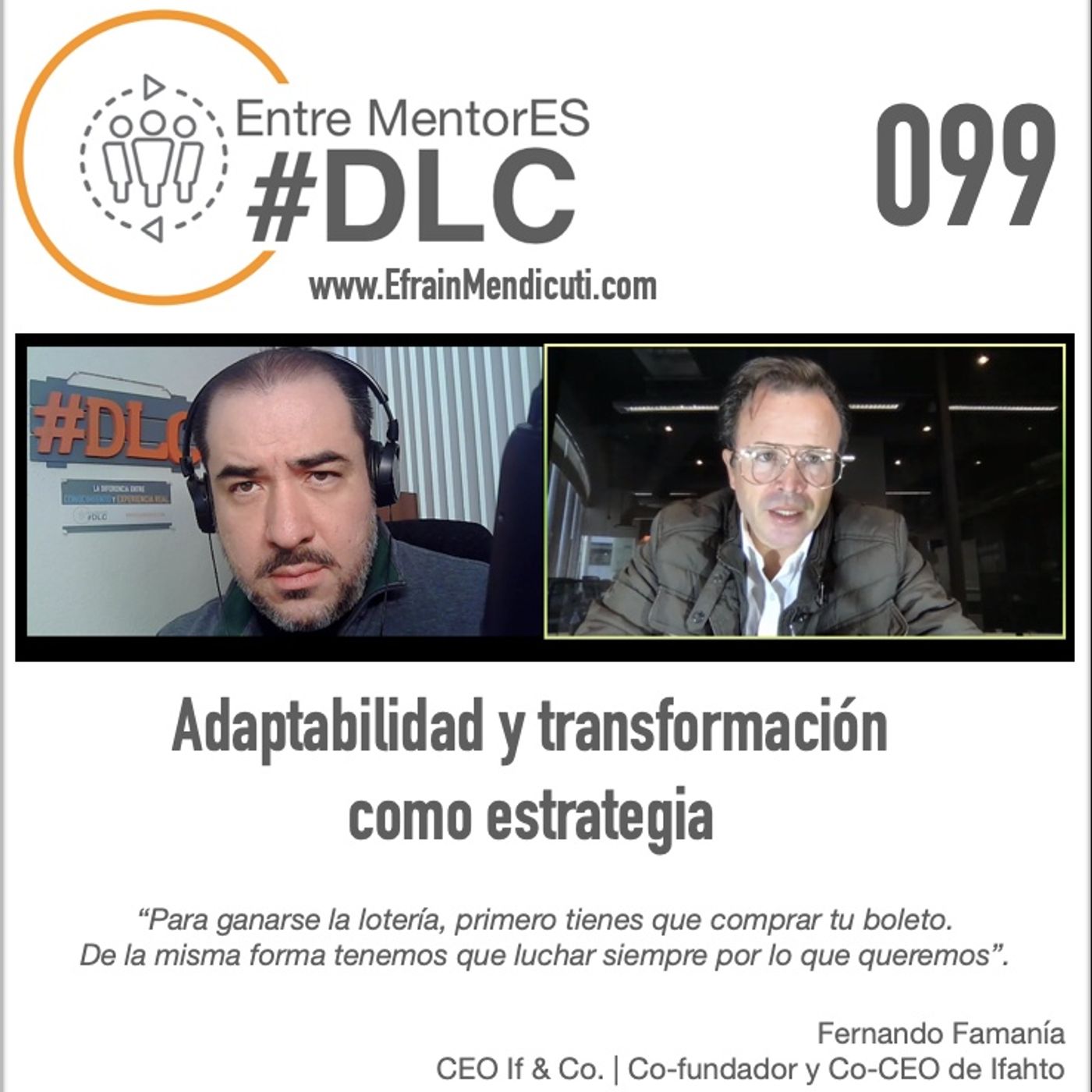 #DLC 099 con Fernando Famanía episode artwork