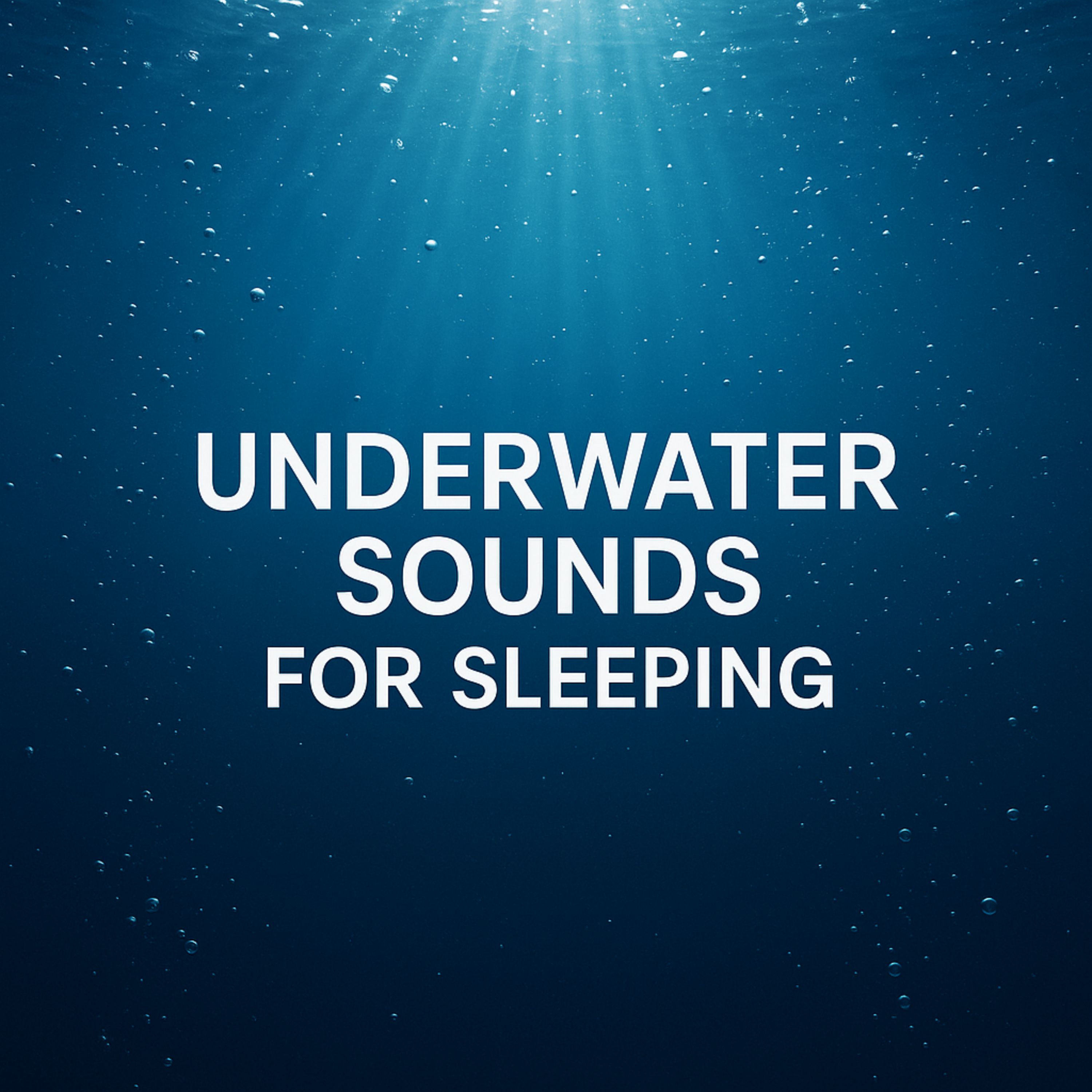 Underwater Sounds for Sleeping – Drift Into Deep Sleep Instantly