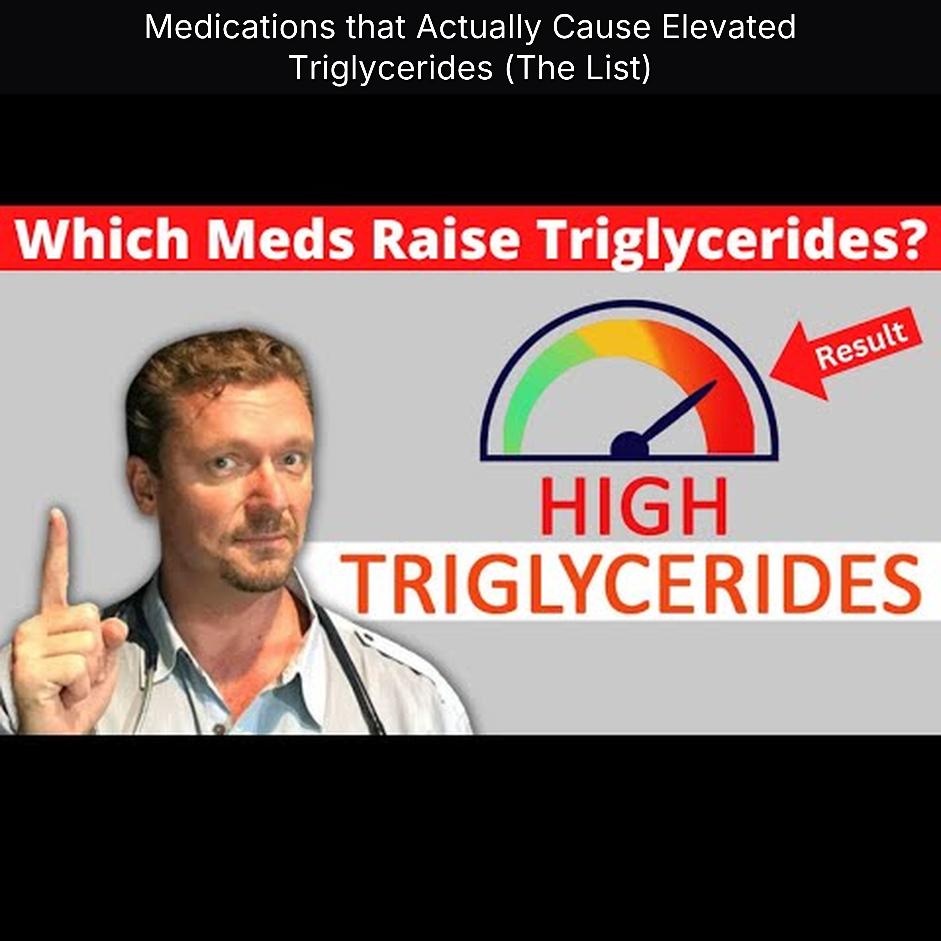 Medications that Actually Cause Elevated Triglycerides (The List)