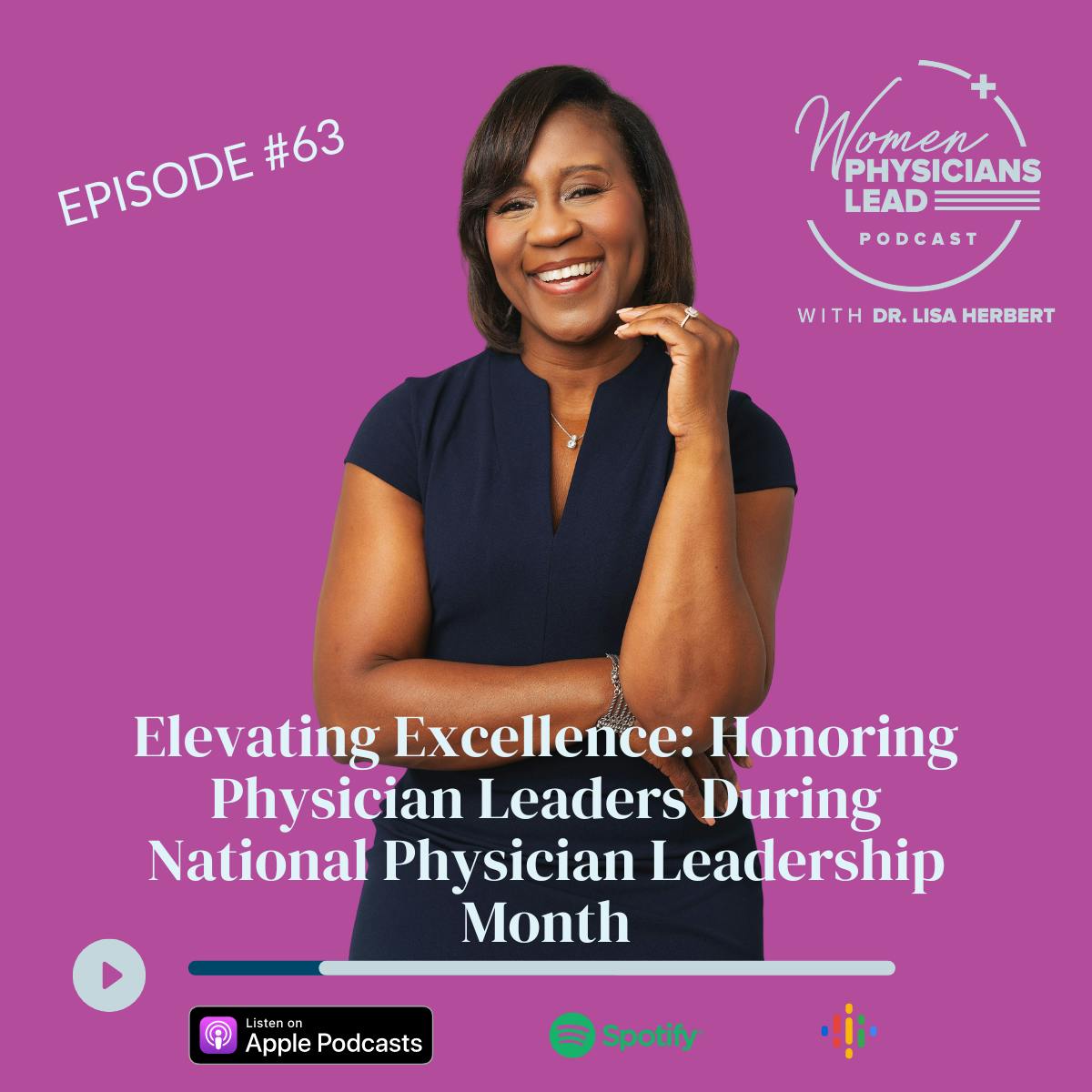 Elevating Excellence: Honoring Physician Leaders in National Physician Leadership Month