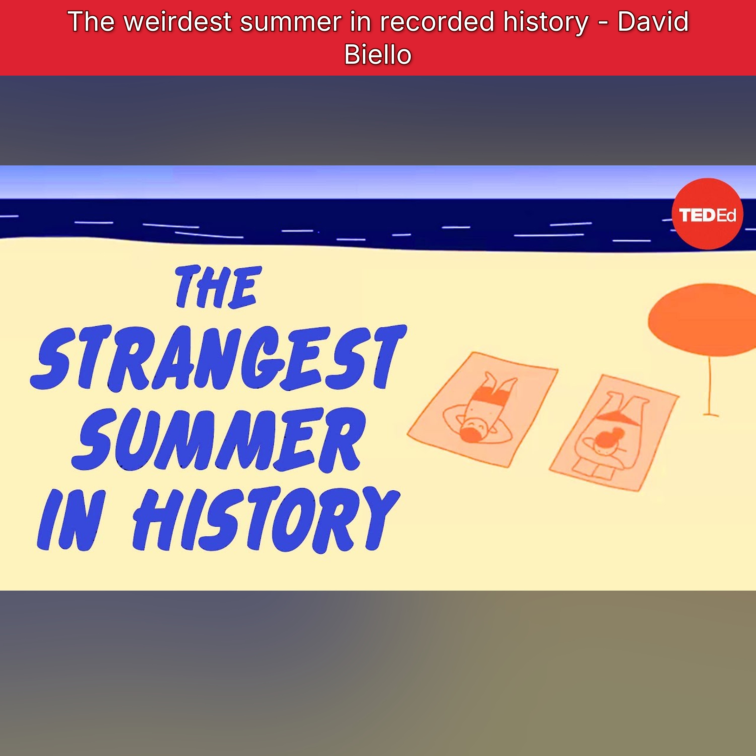 The weirdest summer in recorded history - David Biello episode artwork