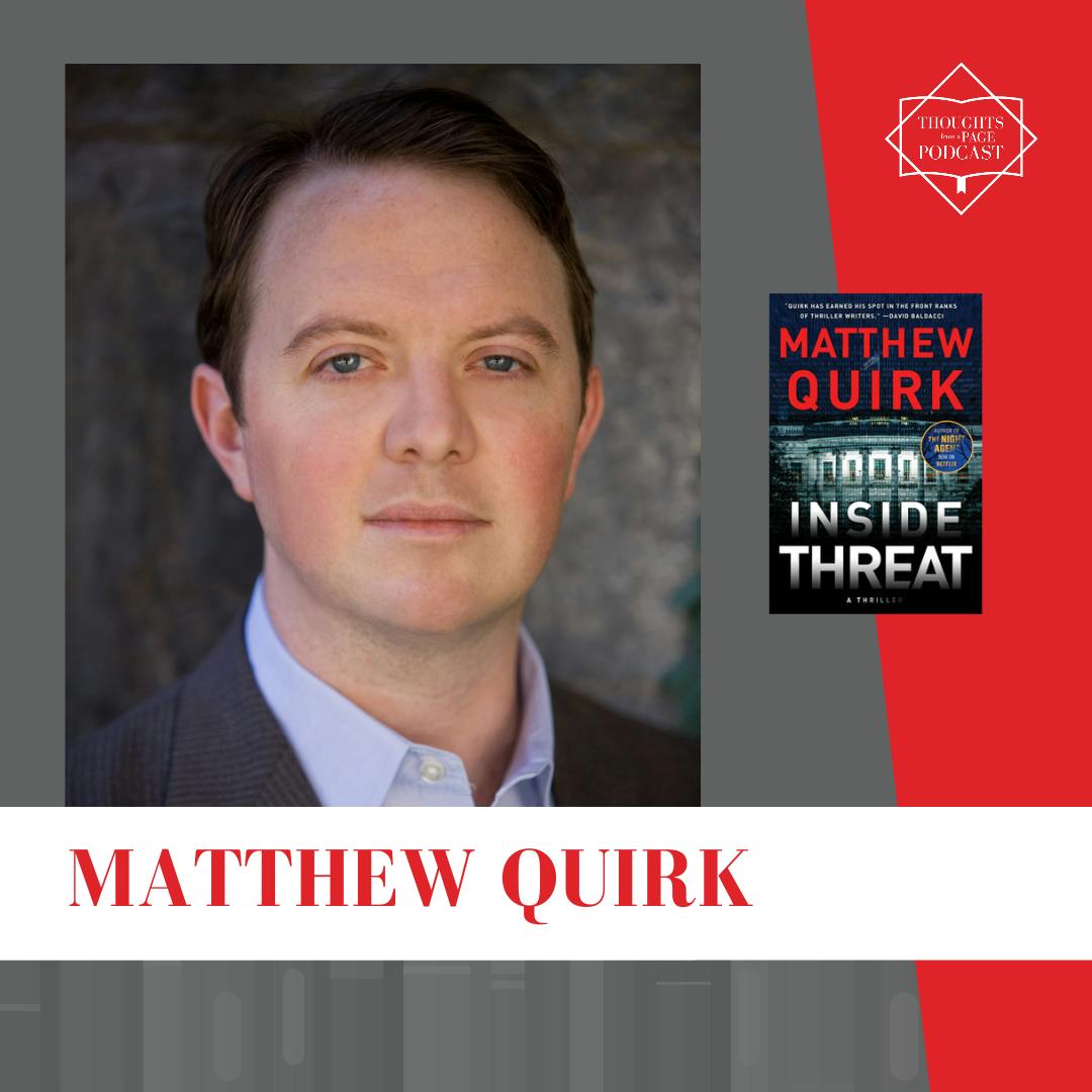 Interview with Matthew Quirk - INSIDE THREAT Interview with Matthew Quirk - INSIDE THREAT