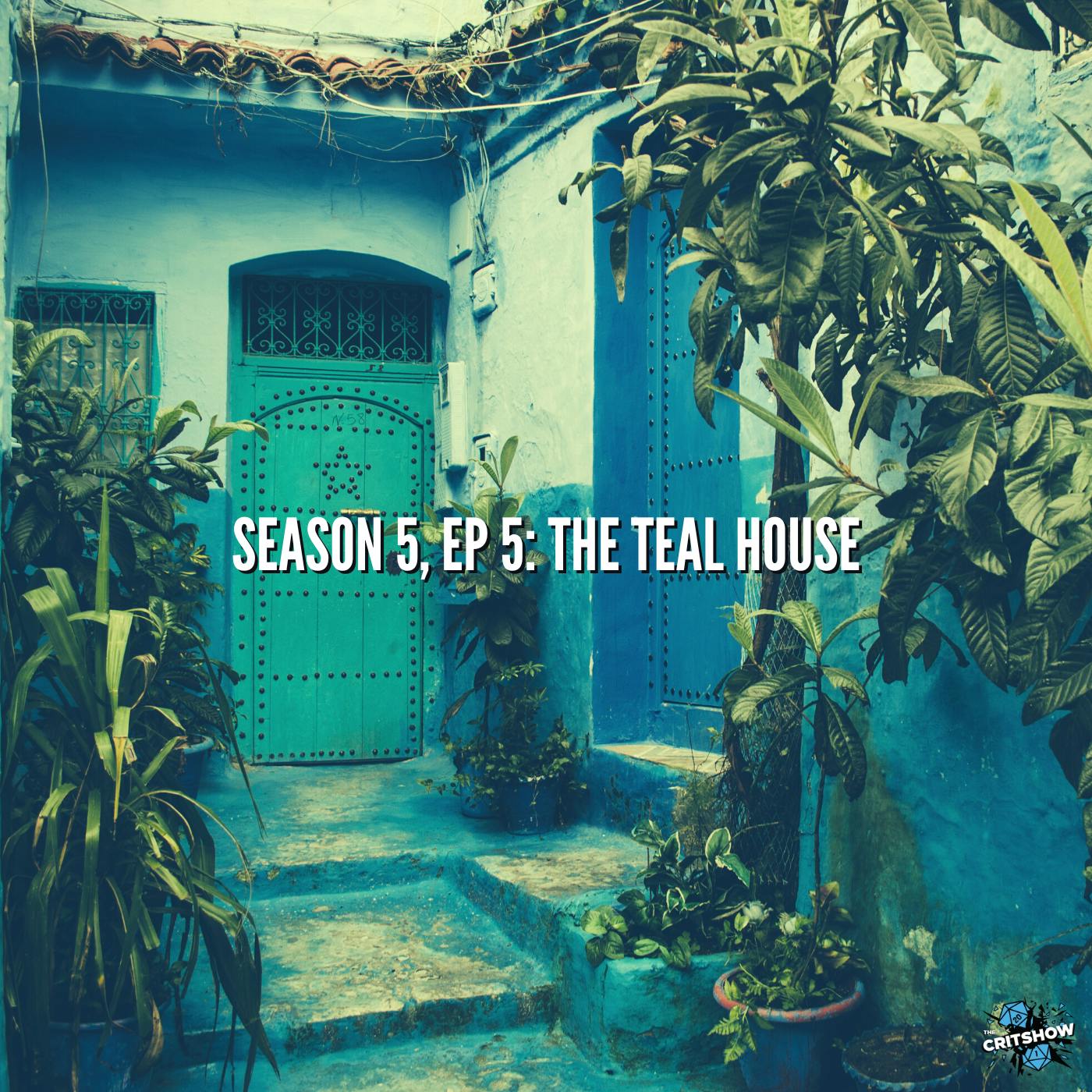 The Teal House (S5, E5)
