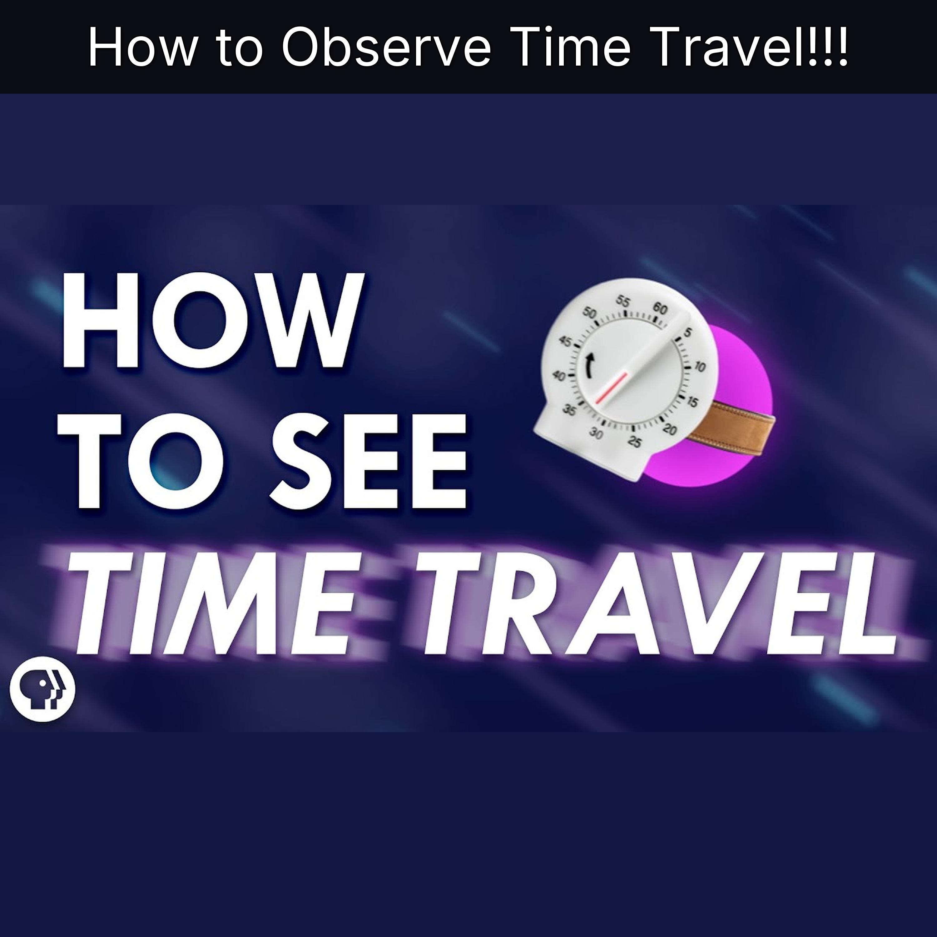 How to Observe Time Travel!!! episode artwork