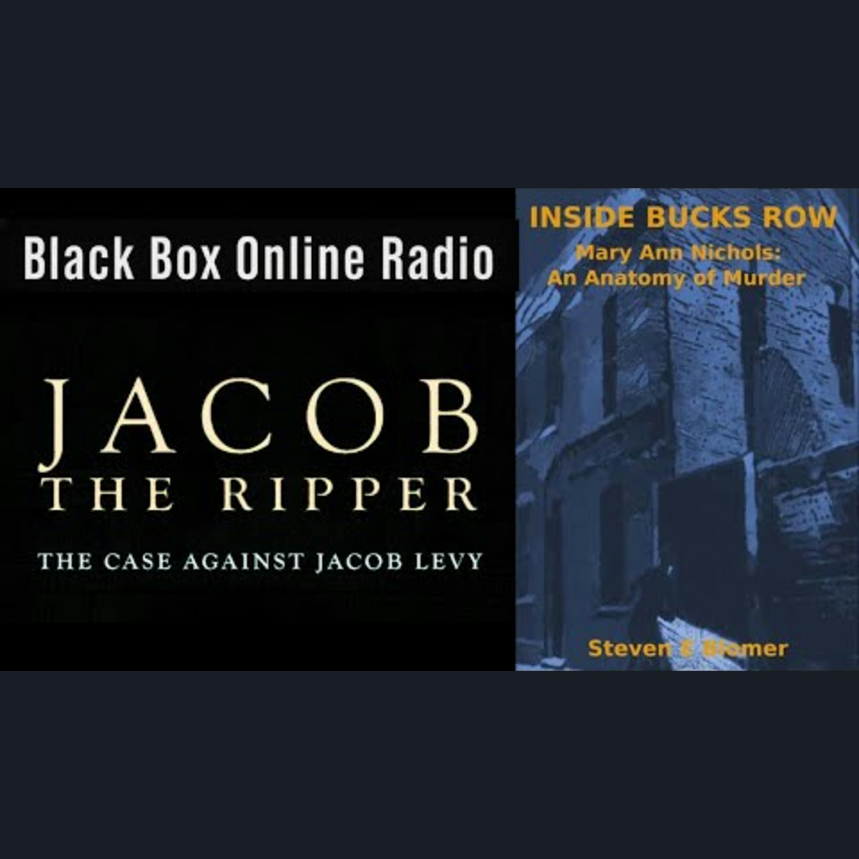 Was Jacob Levy Jack the Ripper? w/ Steve Blomer Was Jacob Levy Jack the Ripper? w/ Steve Blomer
