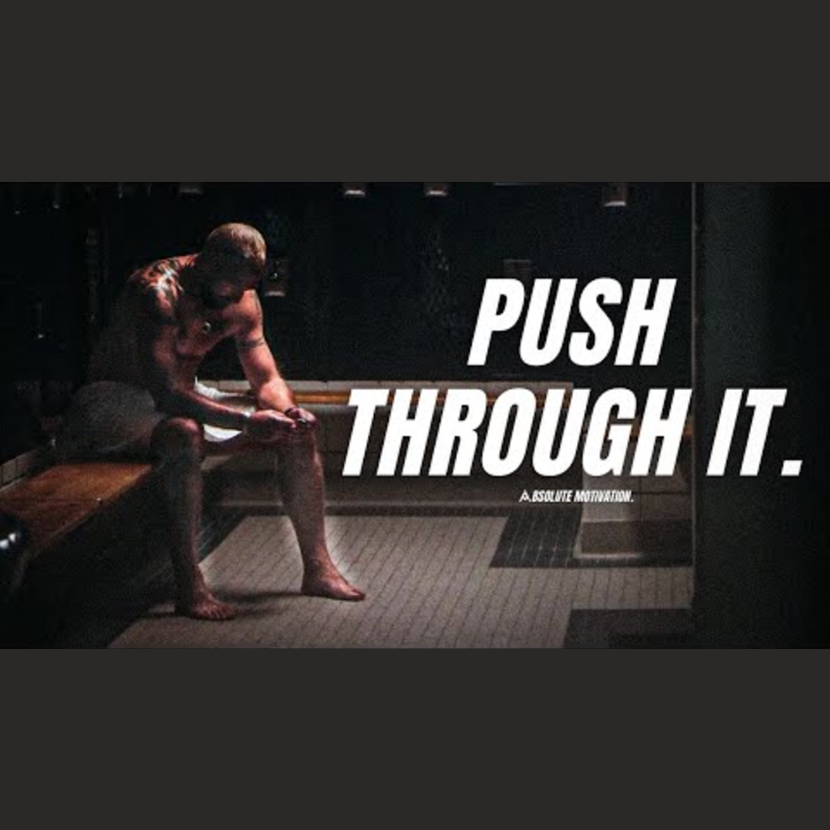 PUSH THROUGH IT…IT’S NOT OVER UNTIL YOU WIN - Motivational Speech