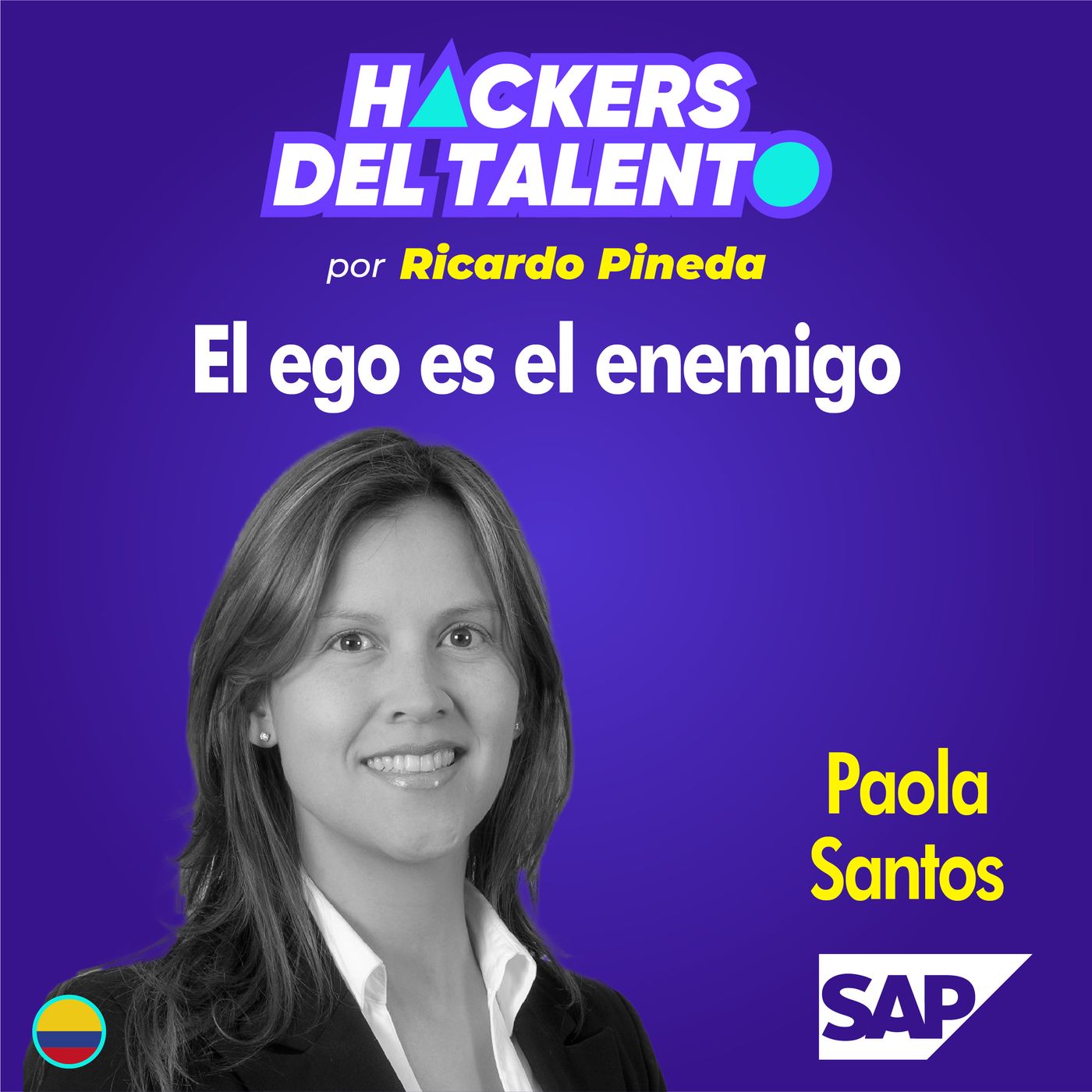260. El ego es el enemigo - Paola Santos (SAP) episode artwork