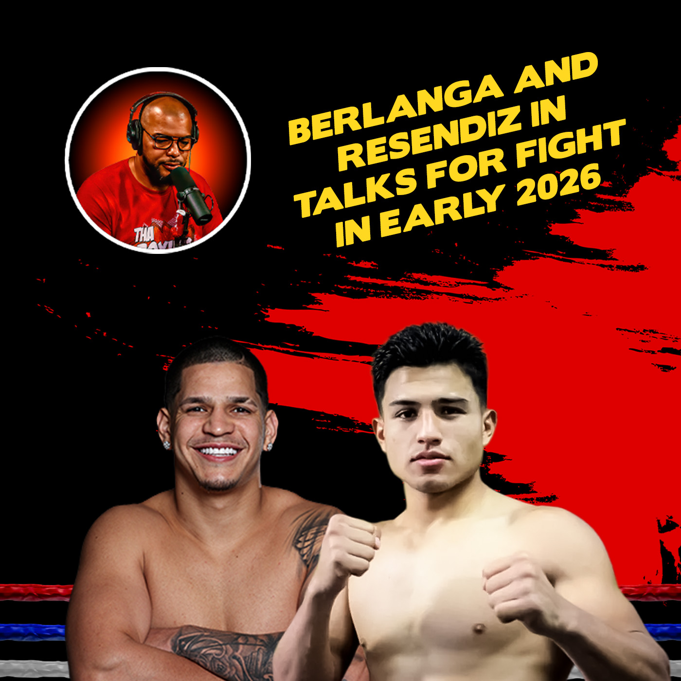 ☎️Toro vs. The Chosen One: Berlanga-Resendiz — Rebound or Retirement❓