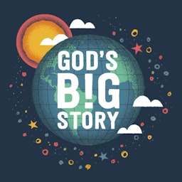 God\'s Big Story