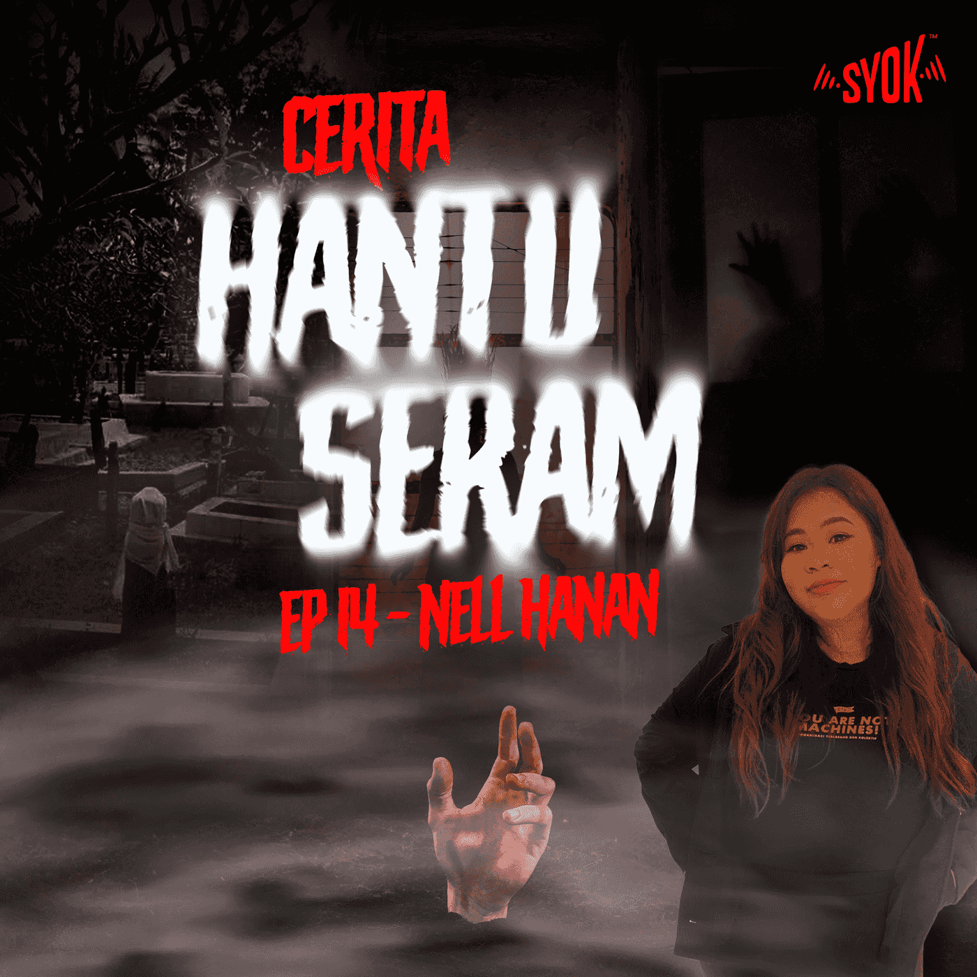 Cerita Hantu Seram - SYOK Podcast [BM]