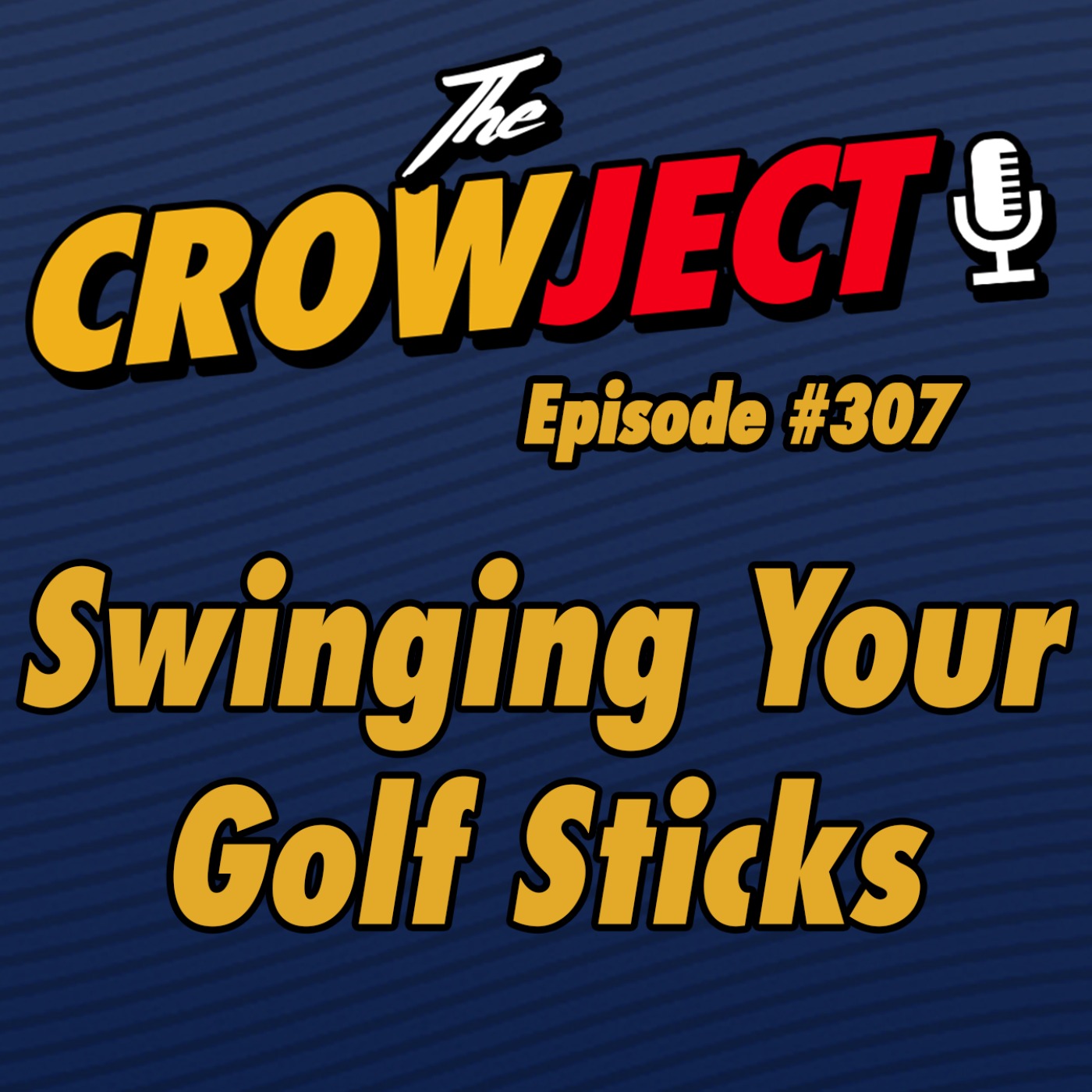 Swinging Your Golf Sticks episode artwork