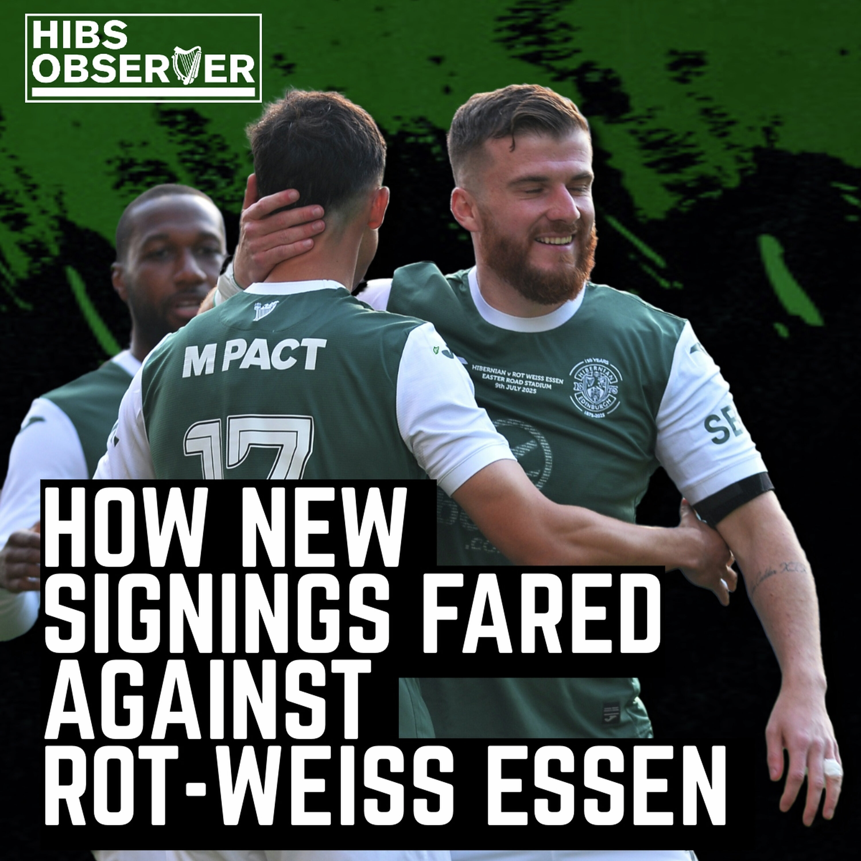 How did Hibs' new signings fare on their Easter Road debuts? episode artwork