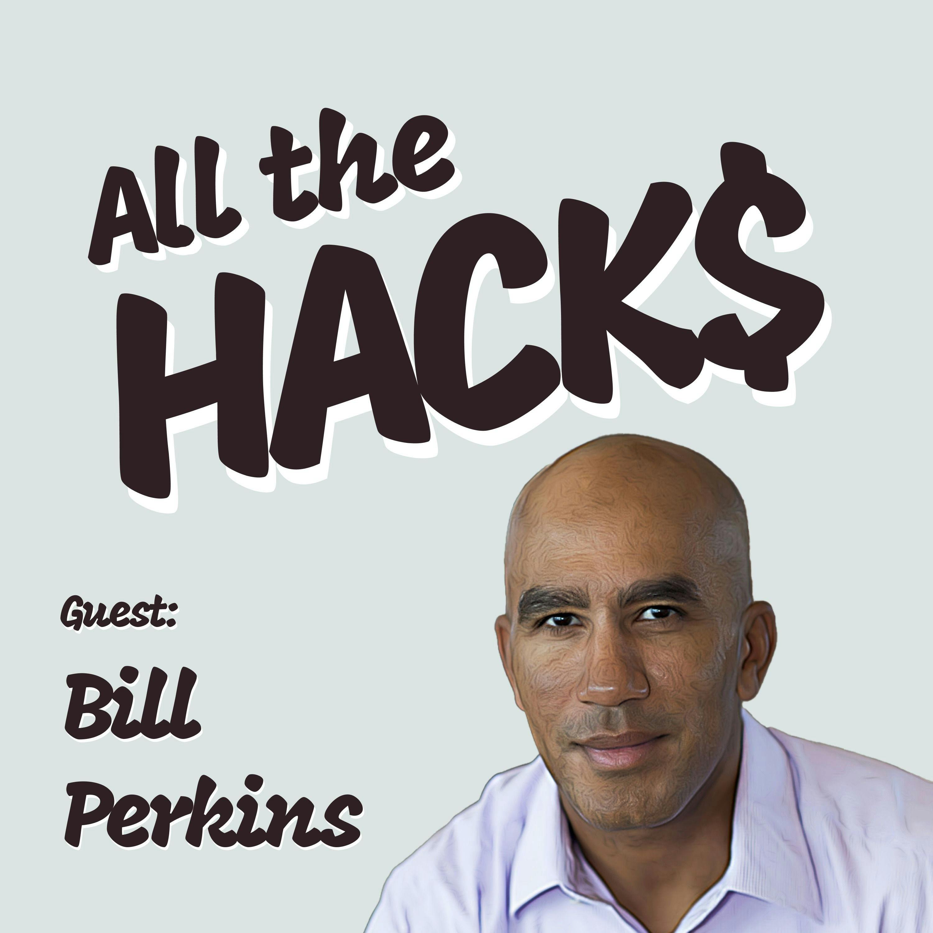 Die With Zero: Net Fulfillment Over Net Worth with Bill Perkins