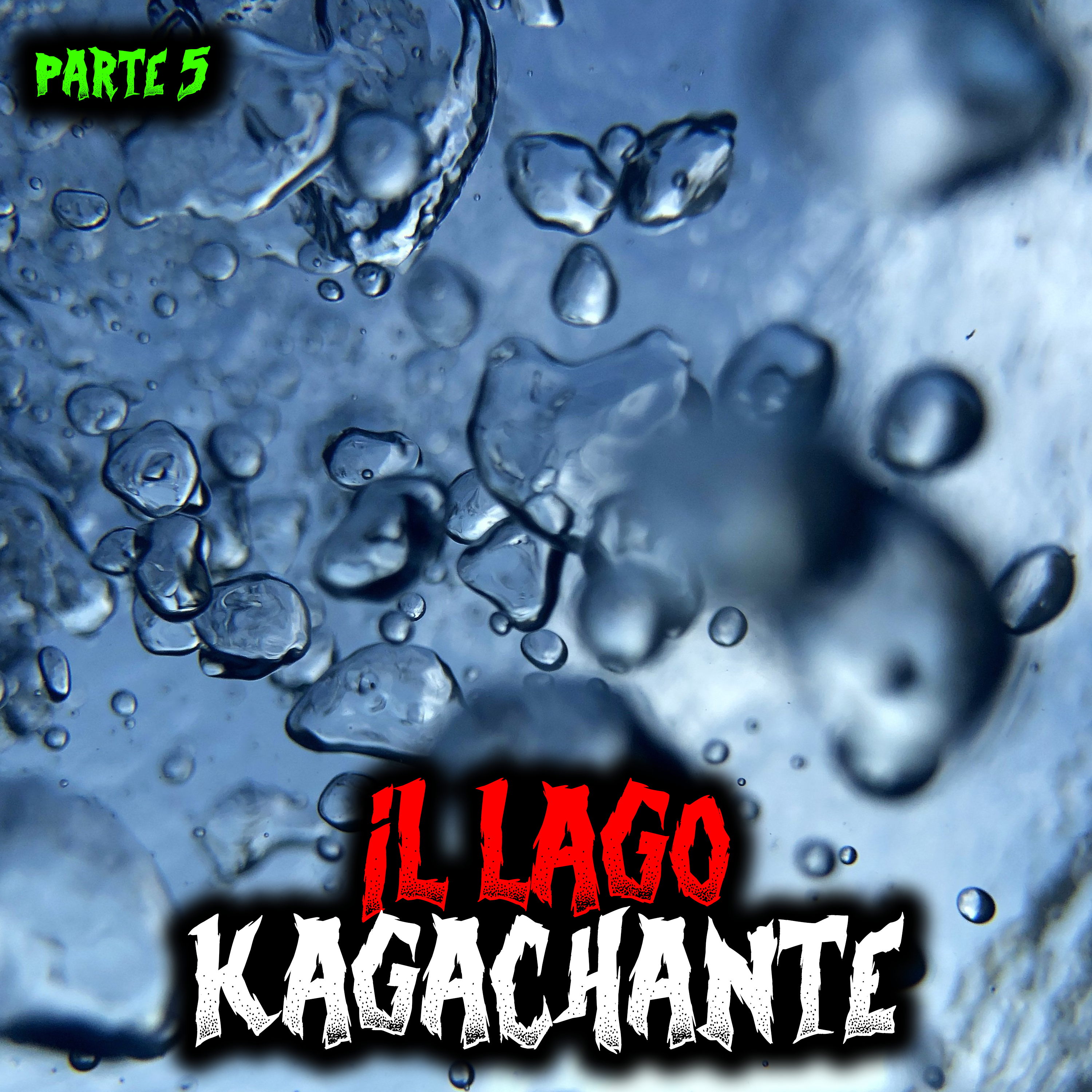 Il Lago Kagachante - Creepypasta - Parte 5 (Finale) episode artwork